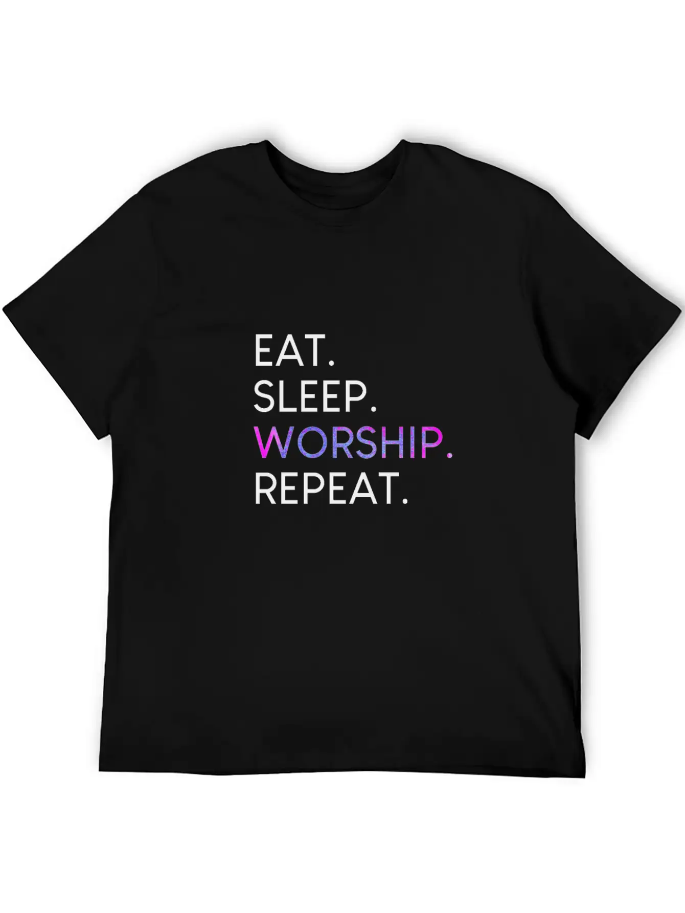 Eat Sleep Worship Repeat Christian Musical Shirt Unisex Casual T-Shirt – Clean Design For Daily Comfort