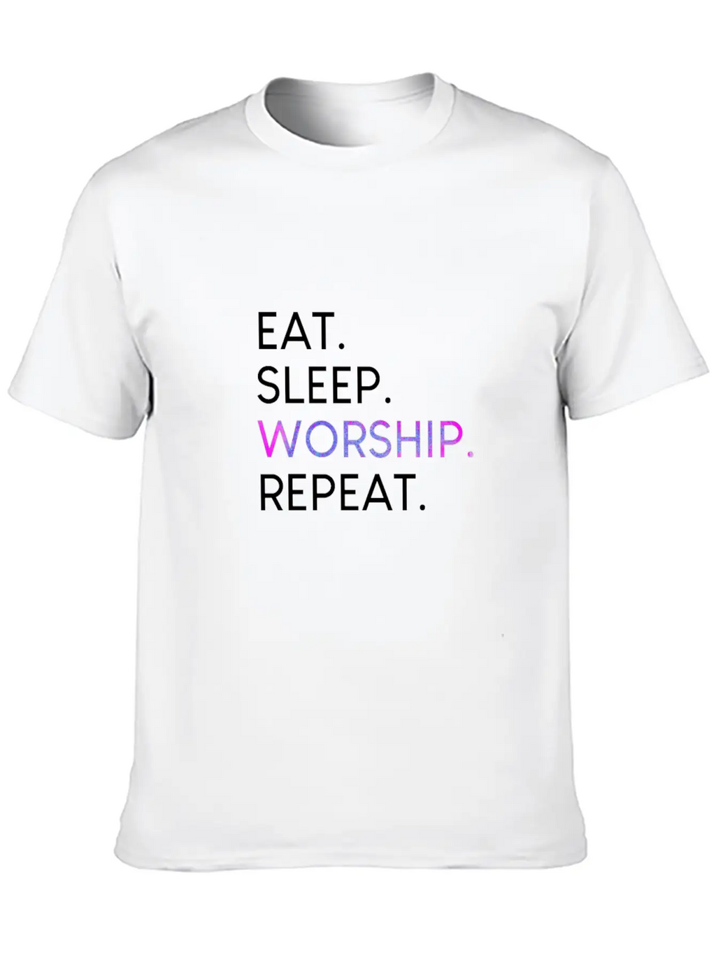 Eat Sleep Worship Repeat Christian Musical Shirt Unisex Casual T-Shirt – Clean Design For Daily Comfort