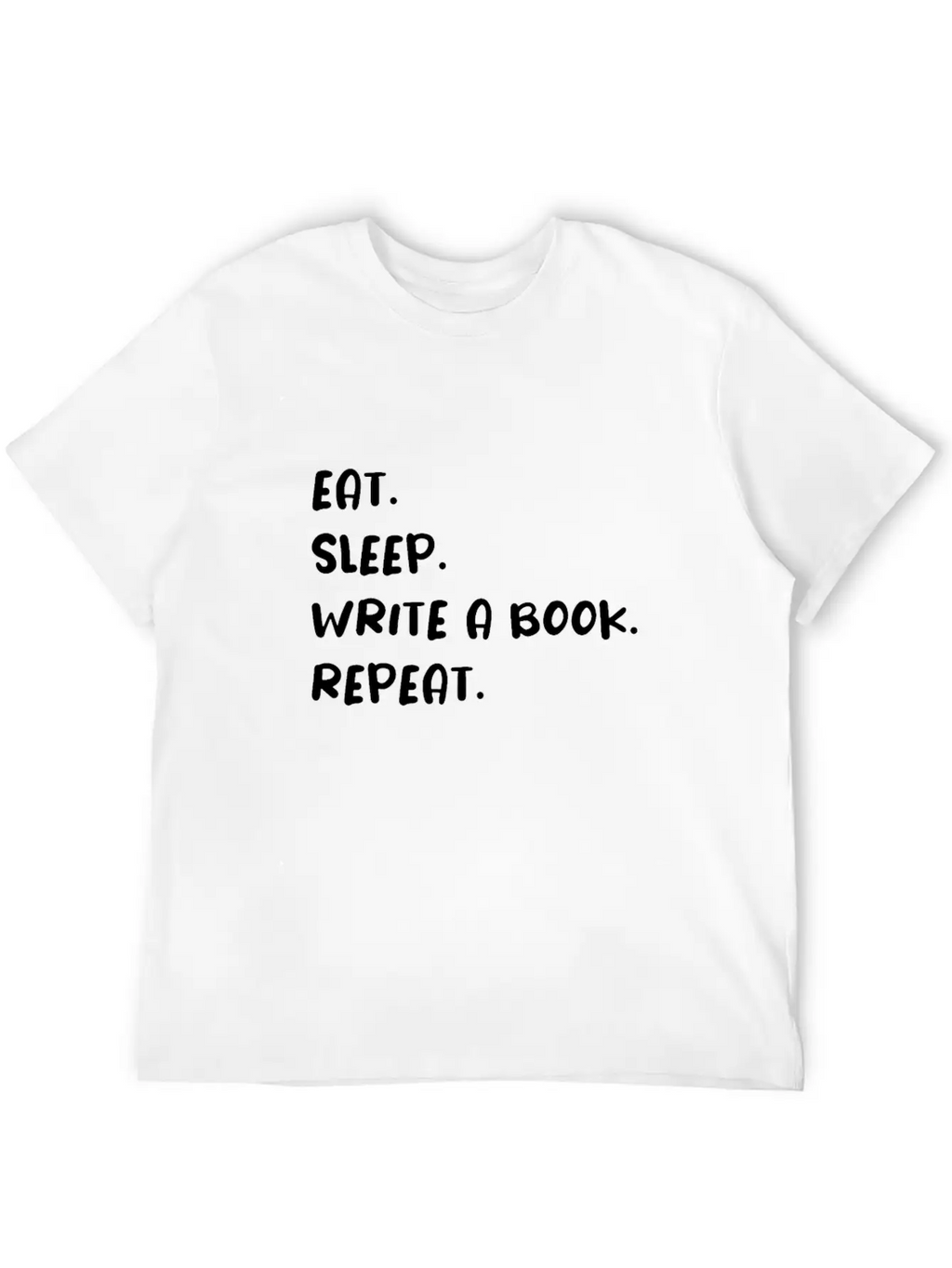 Eat Sleep Write A Book Repeat Essential Cotton Tee For Daily Outfits – Unisex Style