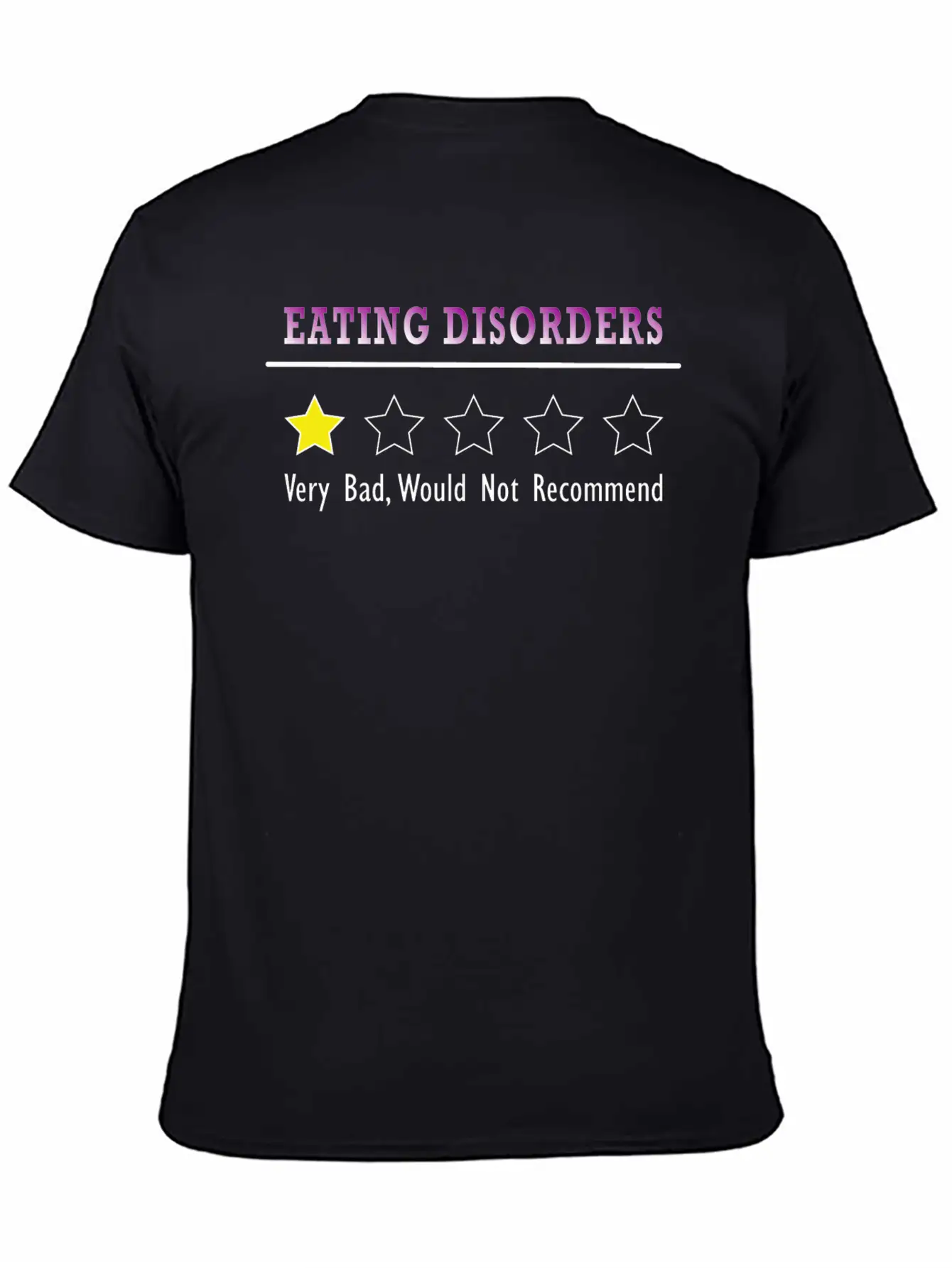 Eating Disorders Review Very Bad Would Not Recomme Stylish Everyday T-Shirt – Unisex Basic Cotton Tee