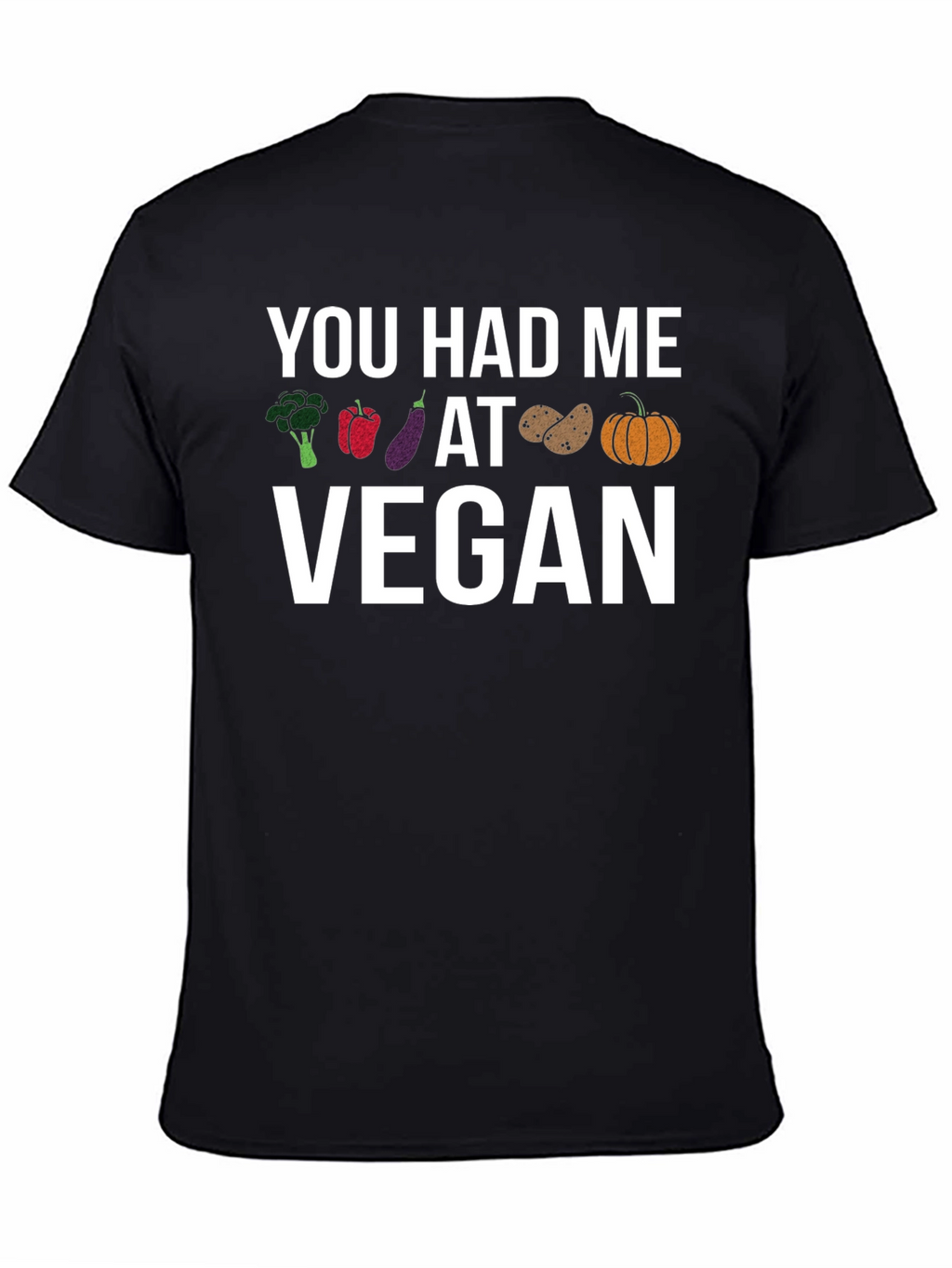 You Had Me At Vegan T-Shirt - Vegan Apparel