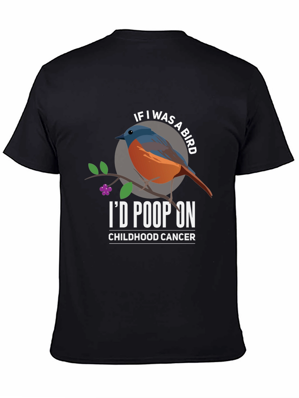 Id Poop On Childhood Cancer T-Shirt