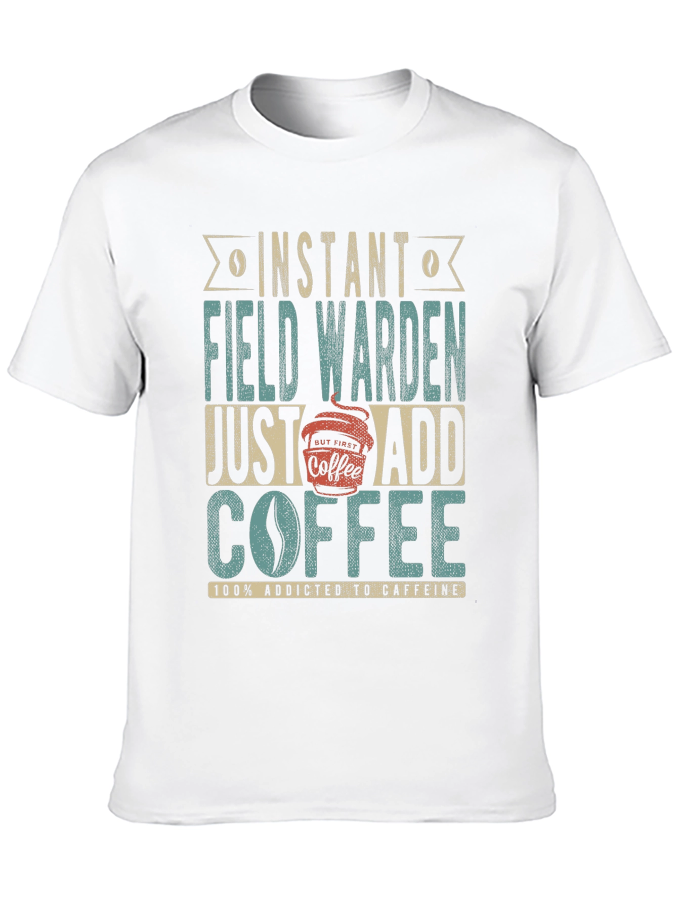 Instant Field Warden Coffee Addict Graphic T-Shirt