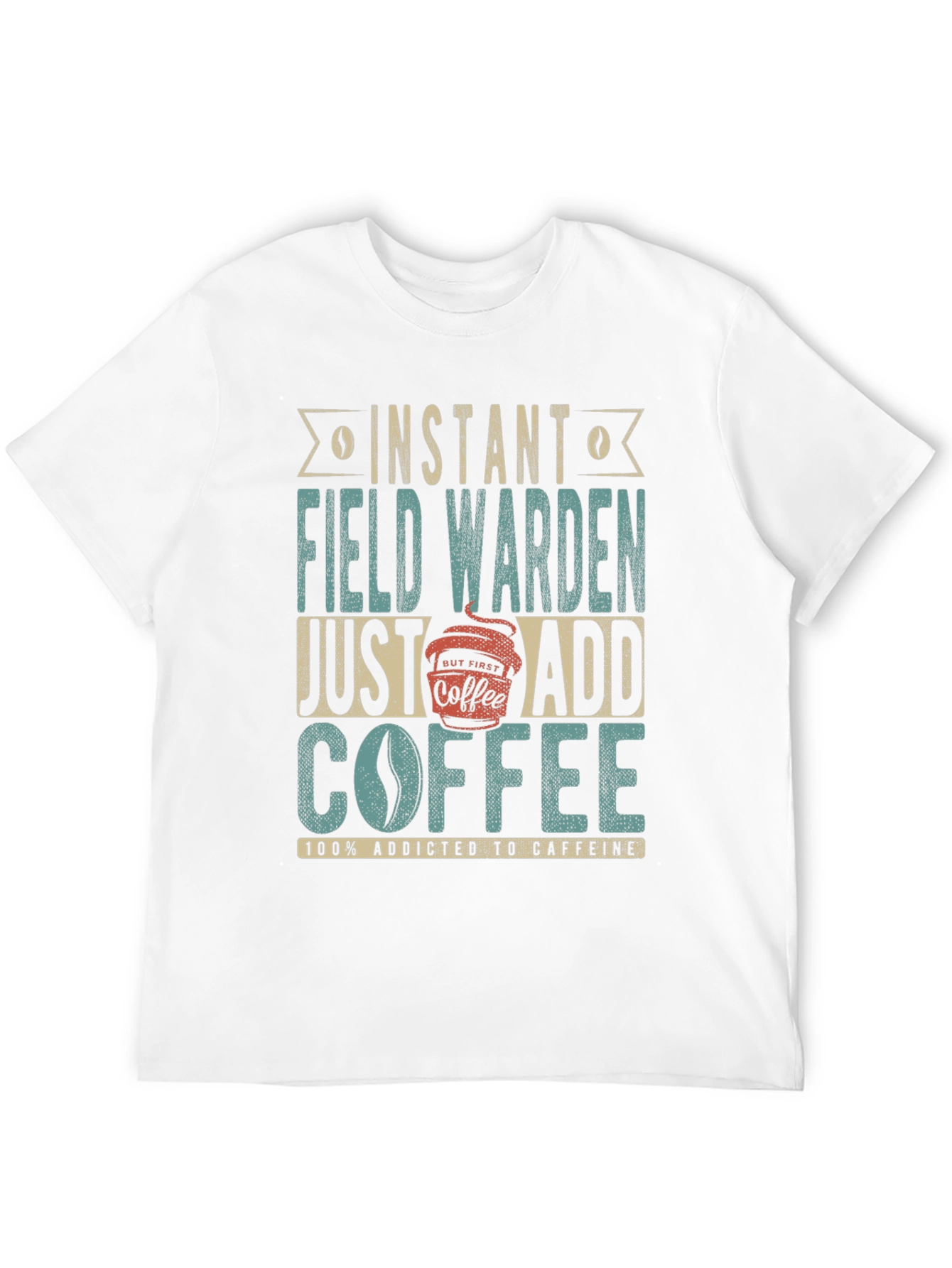 Instant Field Warden Coffee Addict Graphic T-Shirt