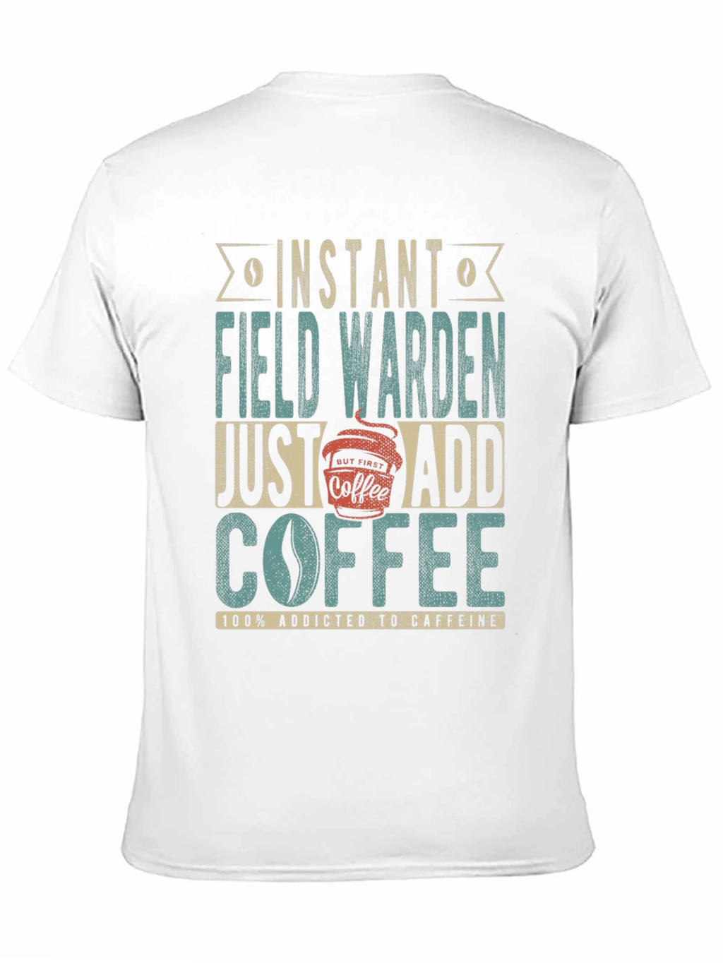 Instant Field Warden Coffee Addict Graphic T-Shirt