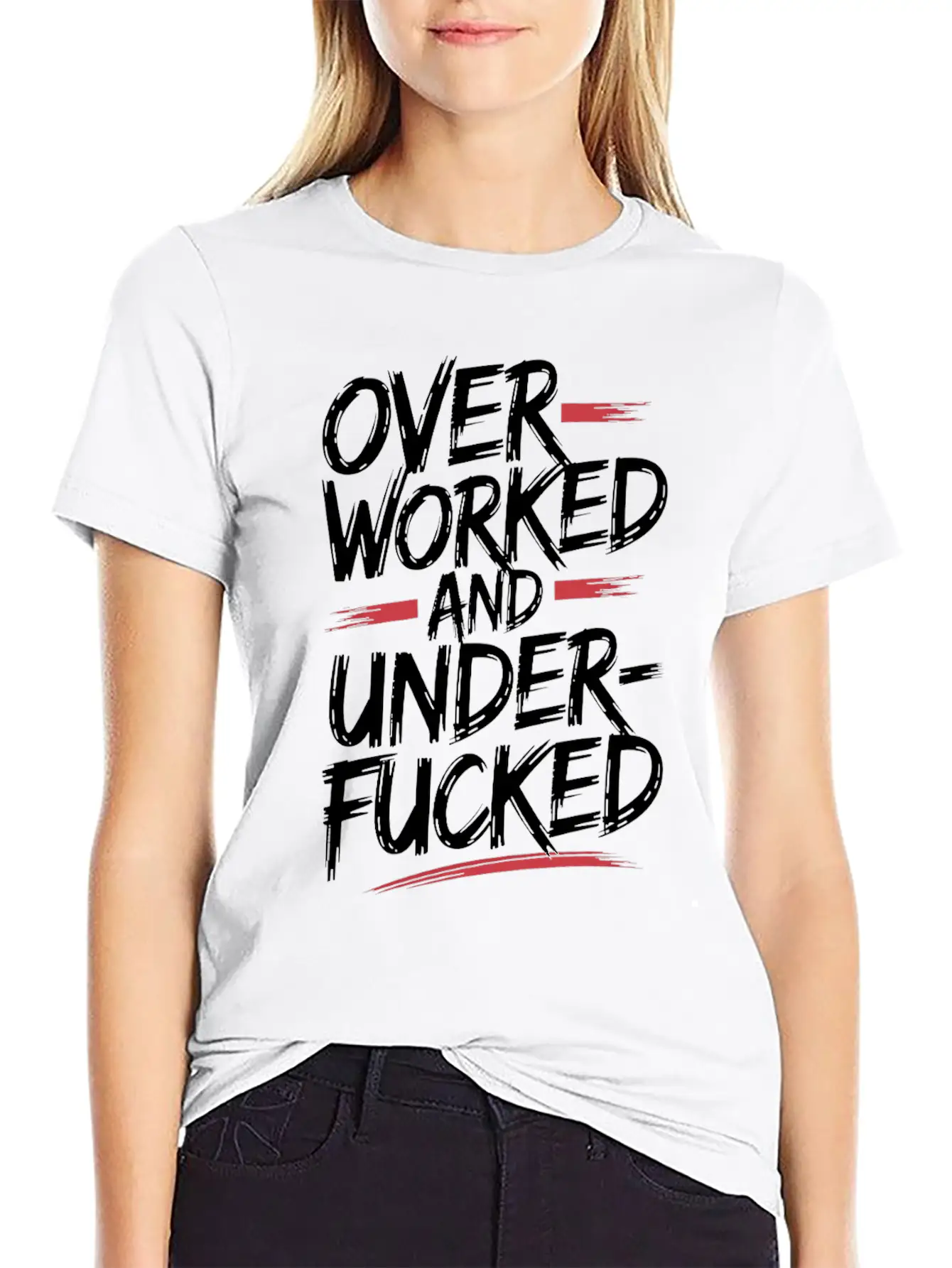 Edgy Overworked And Underfucked Graffiti Art Unisex Short Sleeve Soft Cotton T-Shirt – Casual Everyday Wear