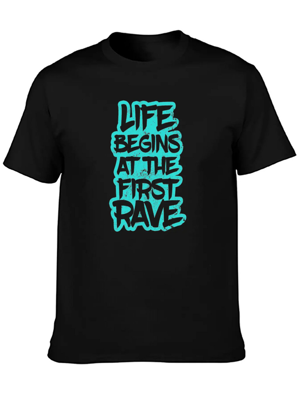 Edm Rave Life Begins At The First Rave Gift Unisex Short Sleeve Soft Cotton T-Shirt – Casual Everyday Wear