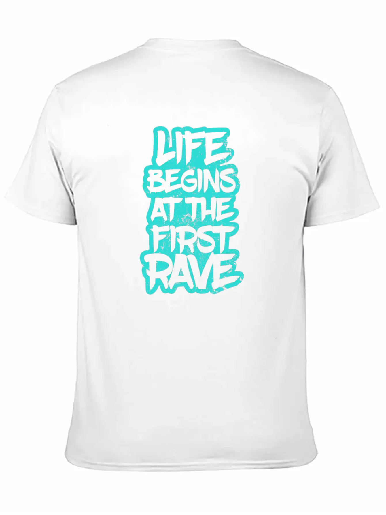 Edm Rave Life Begins At The First Rave Gift Unisex Short Sleeve Soft Cotton T-Shirt – Casual Everyday Wear