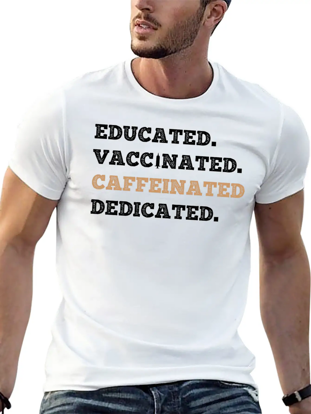 Educated Vaccinated Caffeinated Dedicated Unisex Short Sleeve Soft Cotton T-Shirt – Casual Everyday Wear
