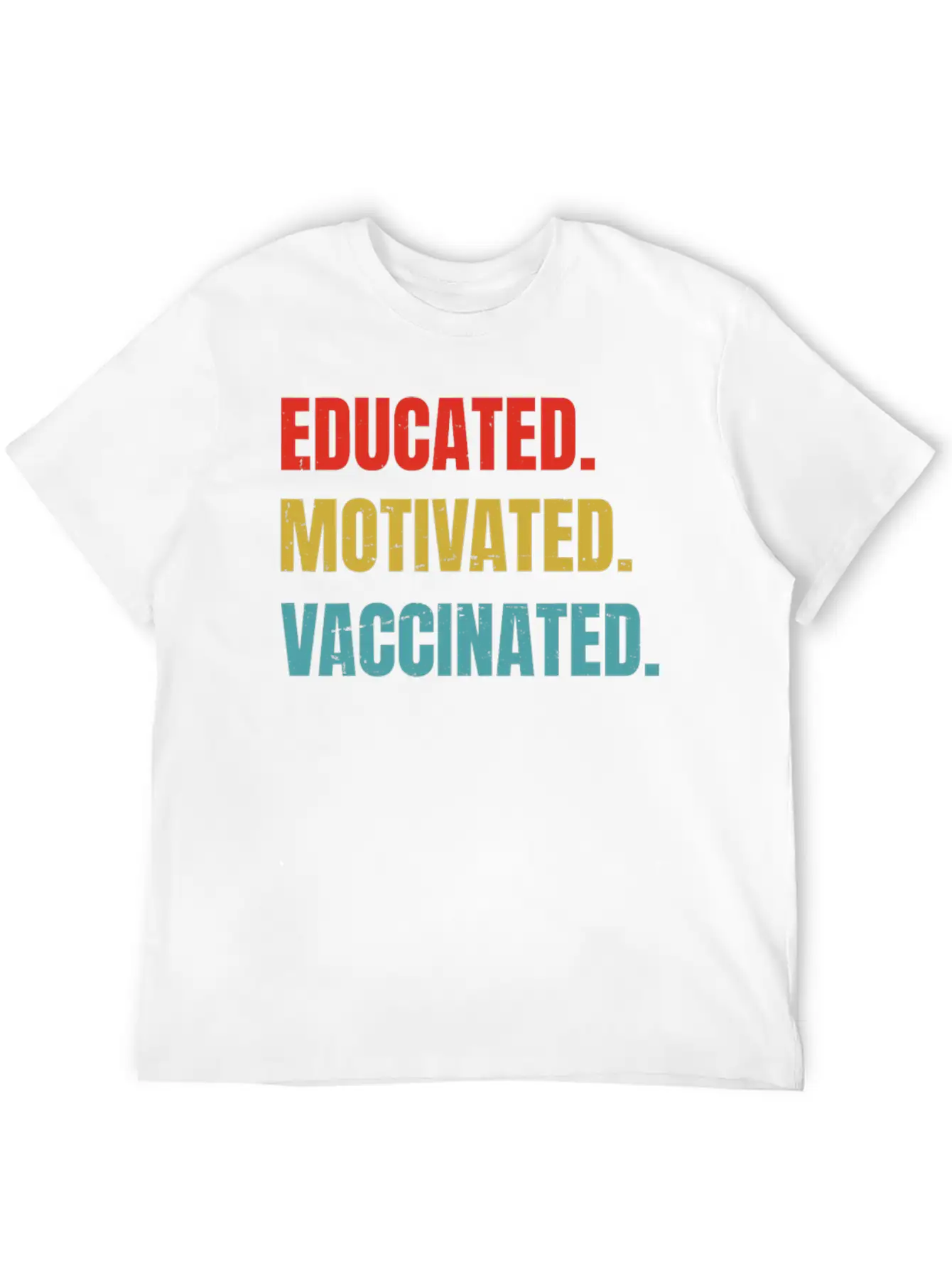 Educated Vaccinated - Vaccine - Pro Vaccination - Unisex Casual T-Shirt – Clean Design For Daily Comfort