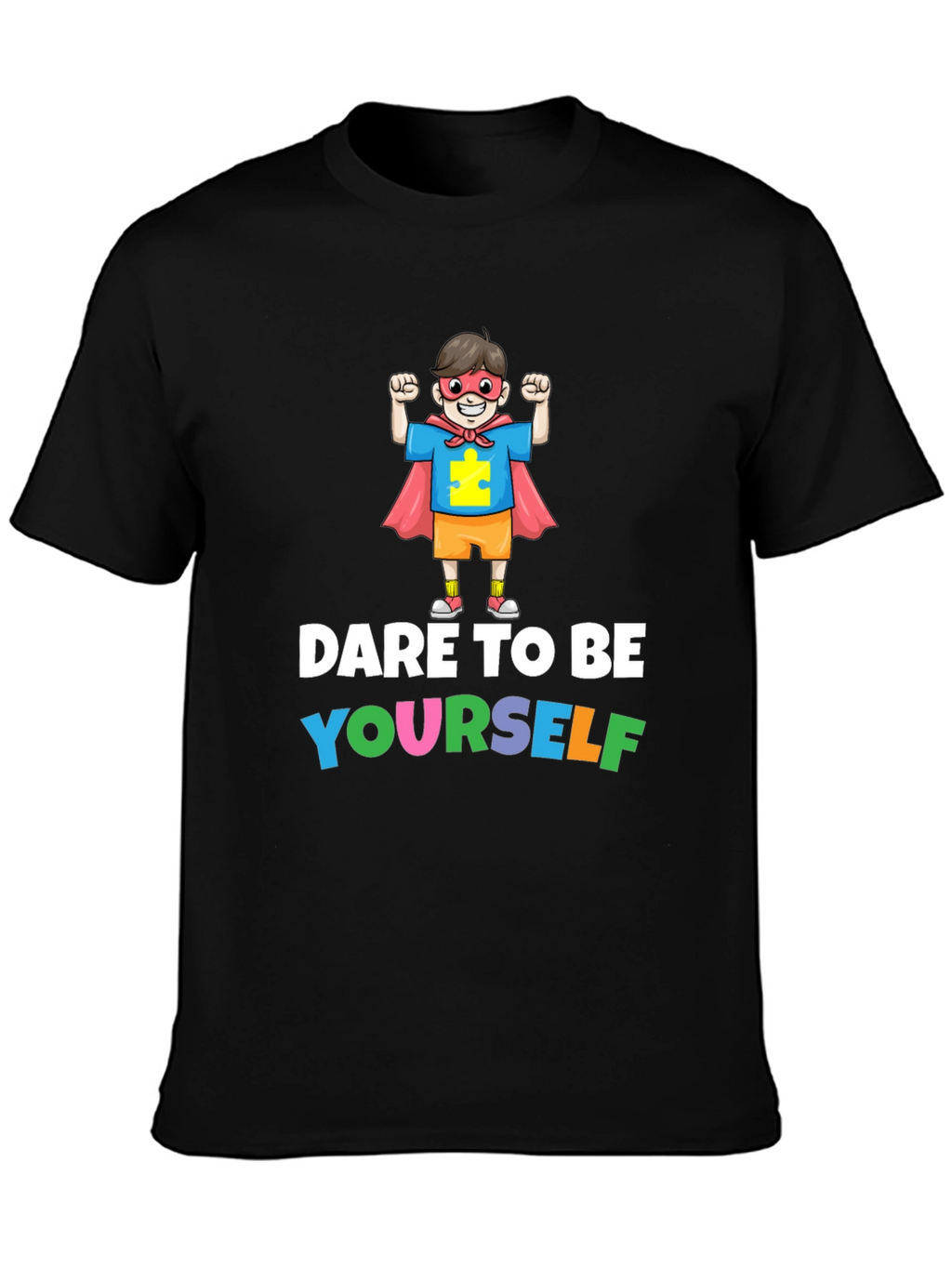 Dare to Be Yourself Autism Awareness T-Shirt