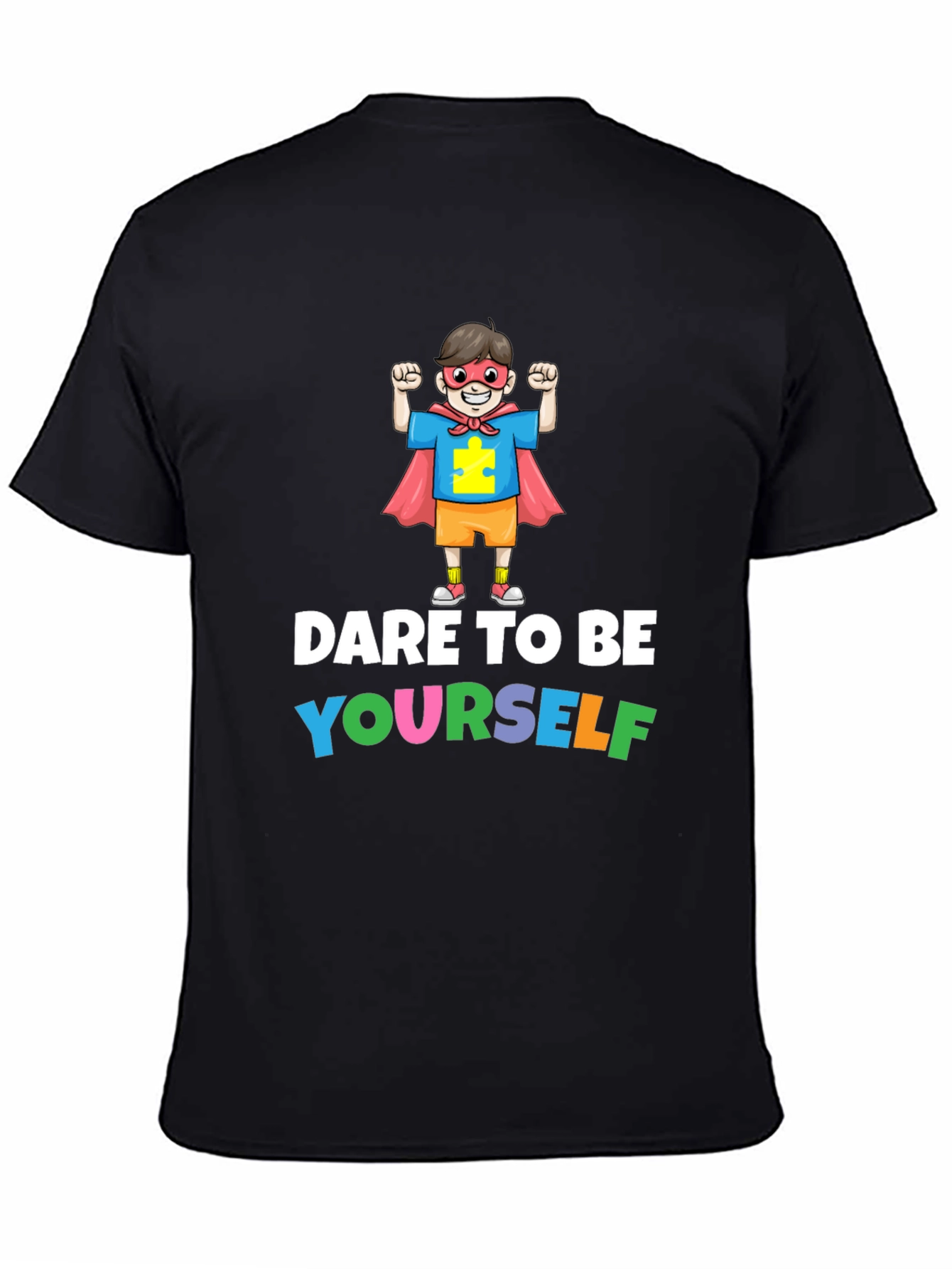 Dare to Be Yourself Autism Awareness T-Shirt
