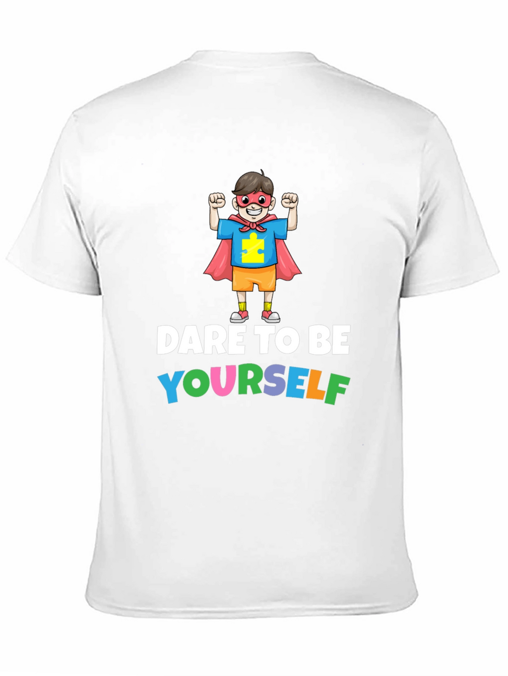 Dare to Be Yourself Autism Awareness T-Shirt