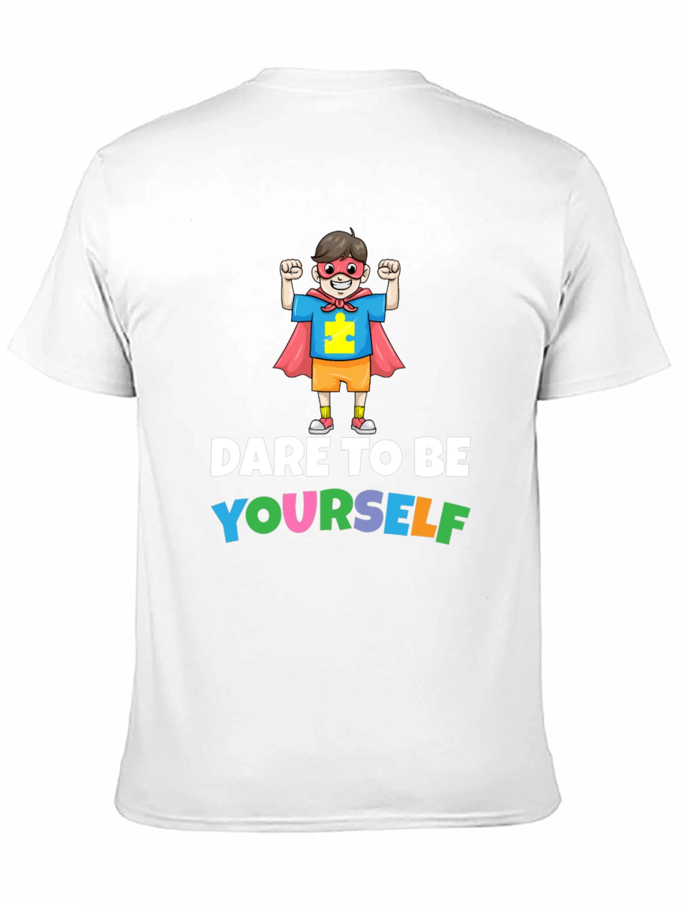 Dare to Be Yourself Autism Awareness T-Shirt