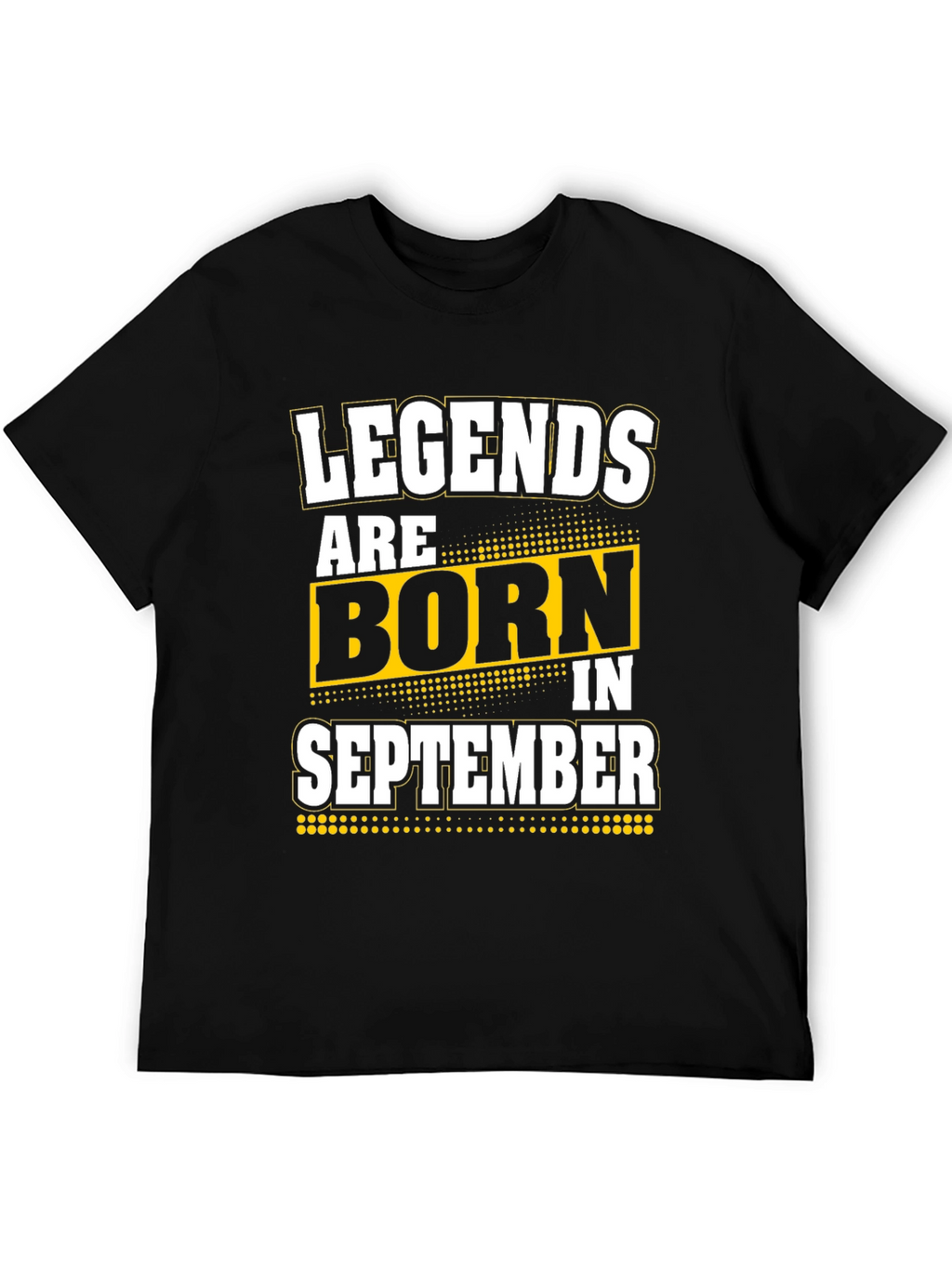 Legends Born in September T-Shirt