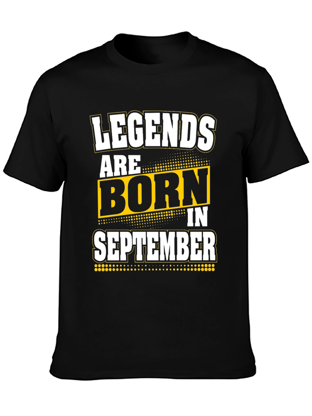 Legends Born in September T-Shirt
