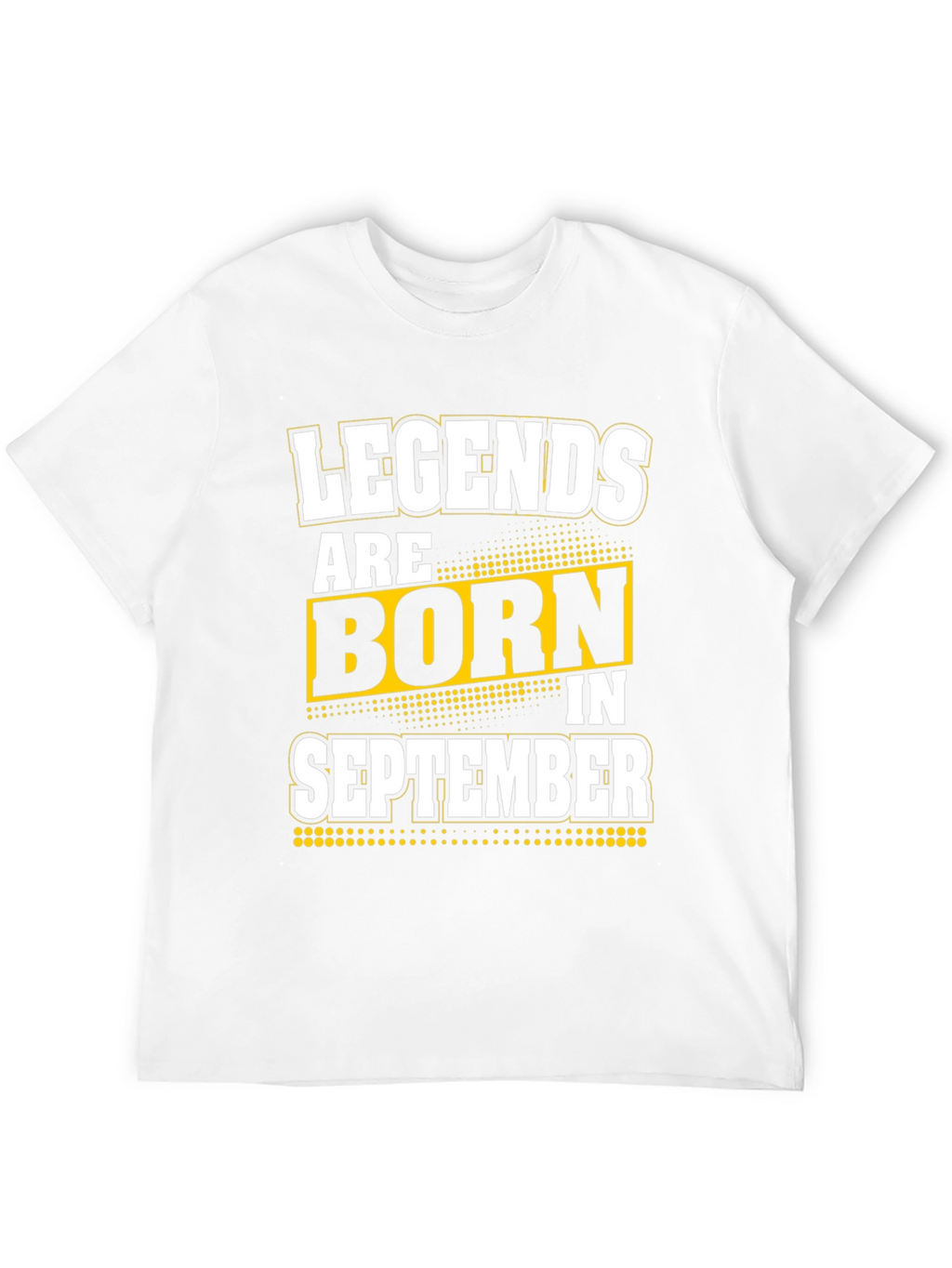 Legends Born in September T-Shirt