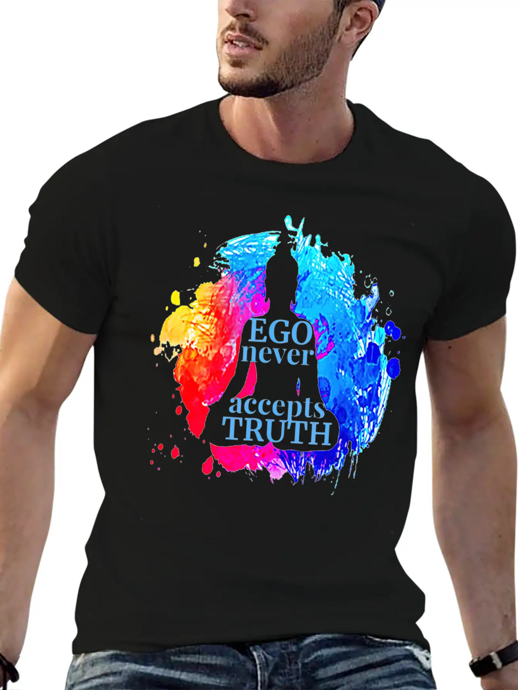 Ego Never Accepts Truth Buddhism Quote Yoga Gift T Unisex Casual T-Shirt – Clean Design For Daily Comfort