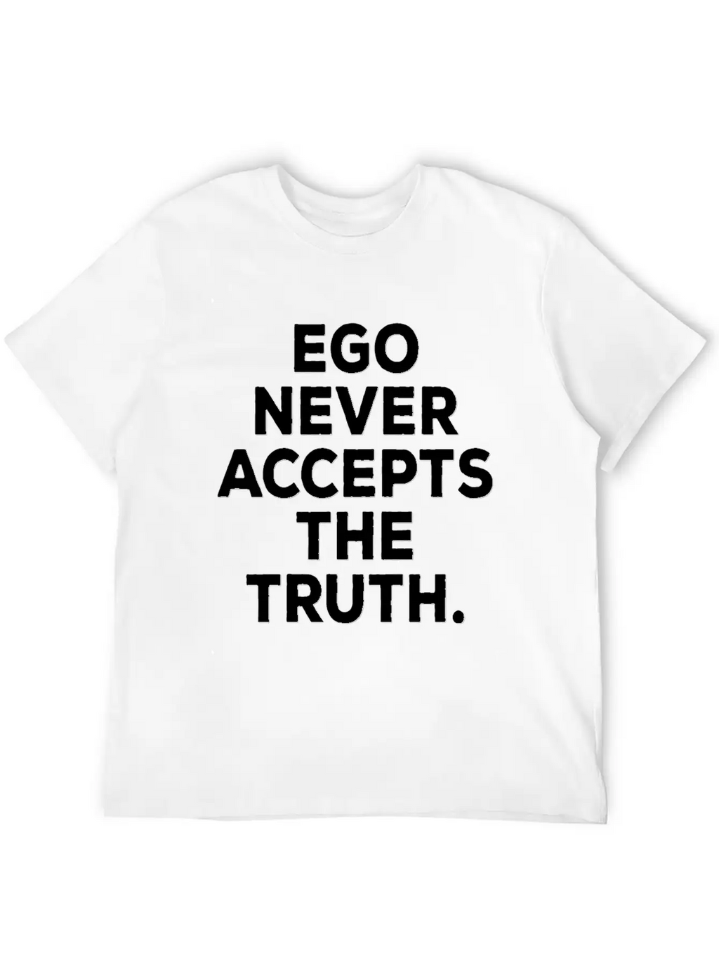 Ego Positive Mindset Good Vibes Truth Attitude Breathable Soft Cotton T-Shirt – Timeless Casual Look