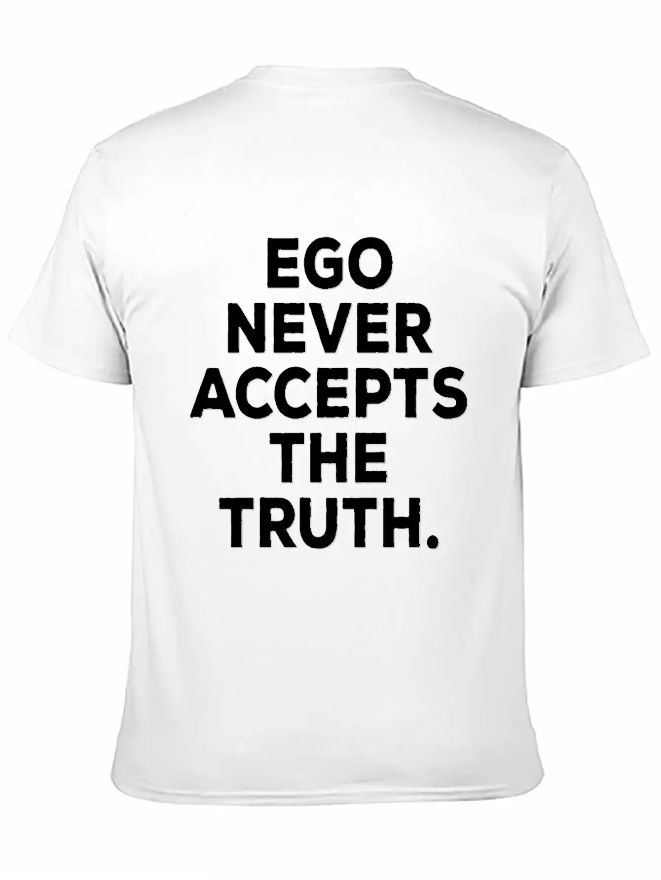 Ego Positive Mindset Good Vibes Truth Attitude Breathable Soft Cotton T-Shirt – Timeless Casual Look