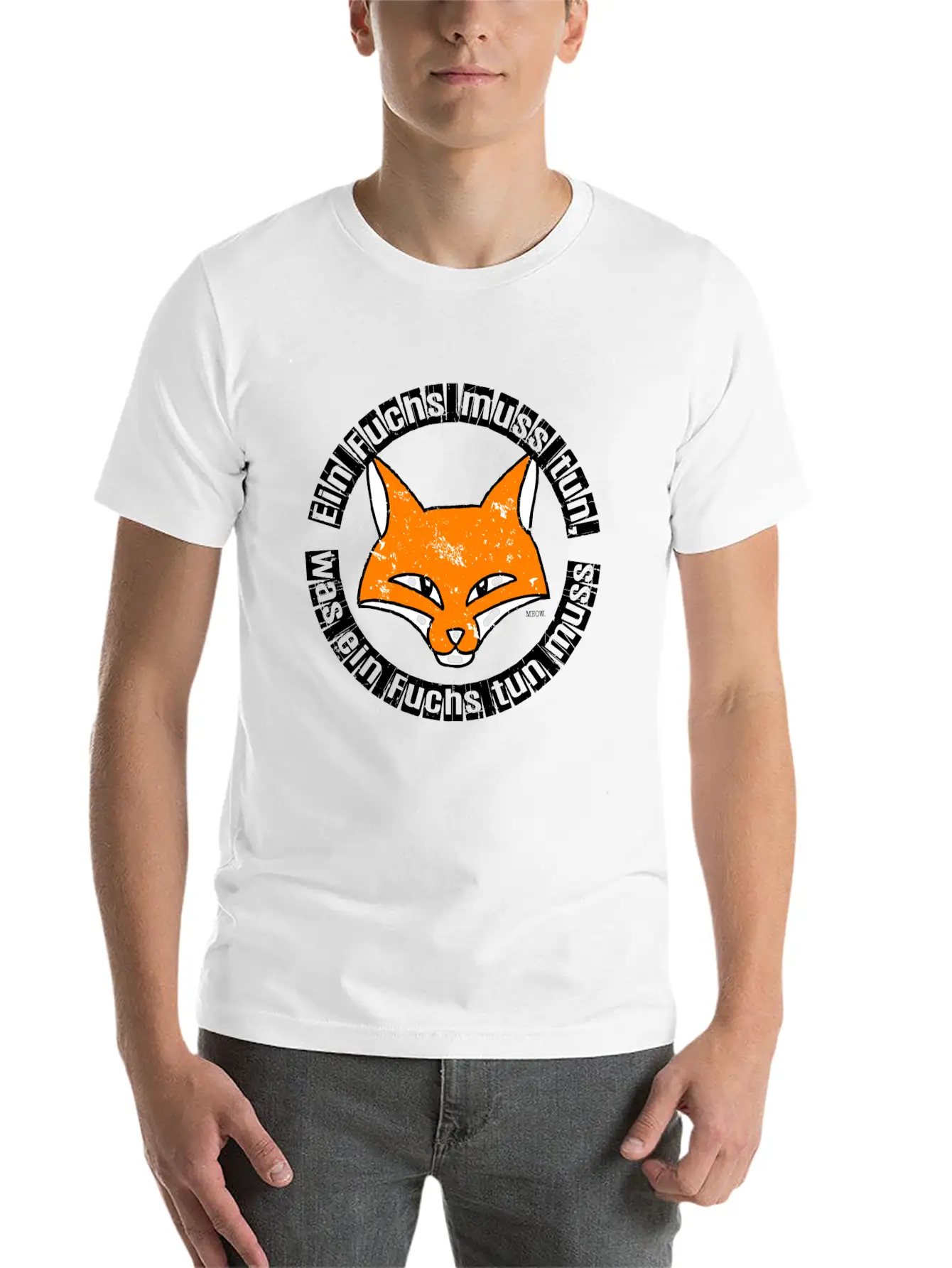 Ein Fuchs Muss Tun, Was Ein Fuchs Tun Muss ... Unisex Short Sleeve Soft Cotton T-Shirt – Casual Everyday Wear