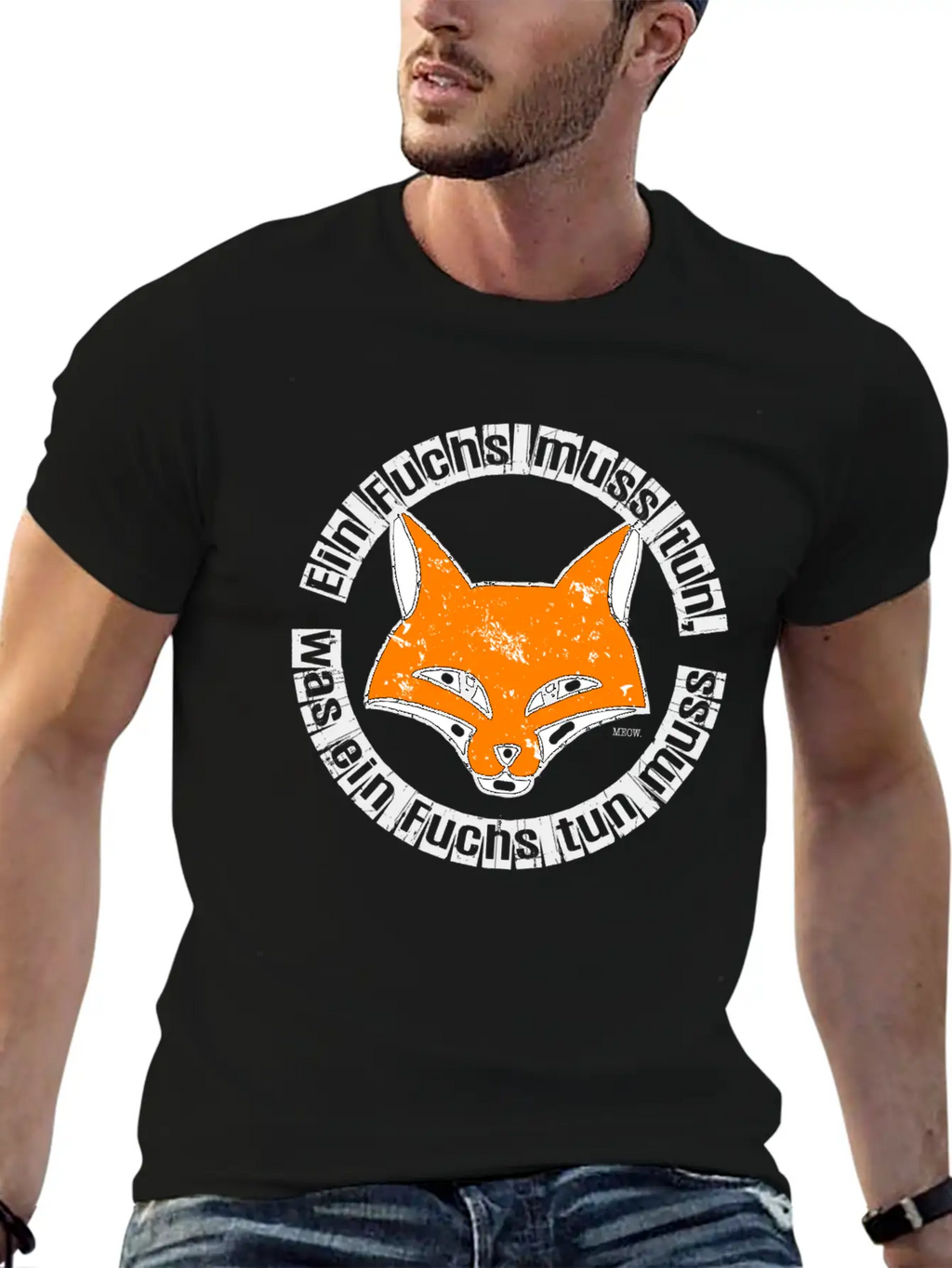 Ein Fuchs Muss Tun, Was Ein Fuchs Tun Muss ... Unisex Short Sleeve Soft Cotton T-Shirt – Casual Everyday Wear