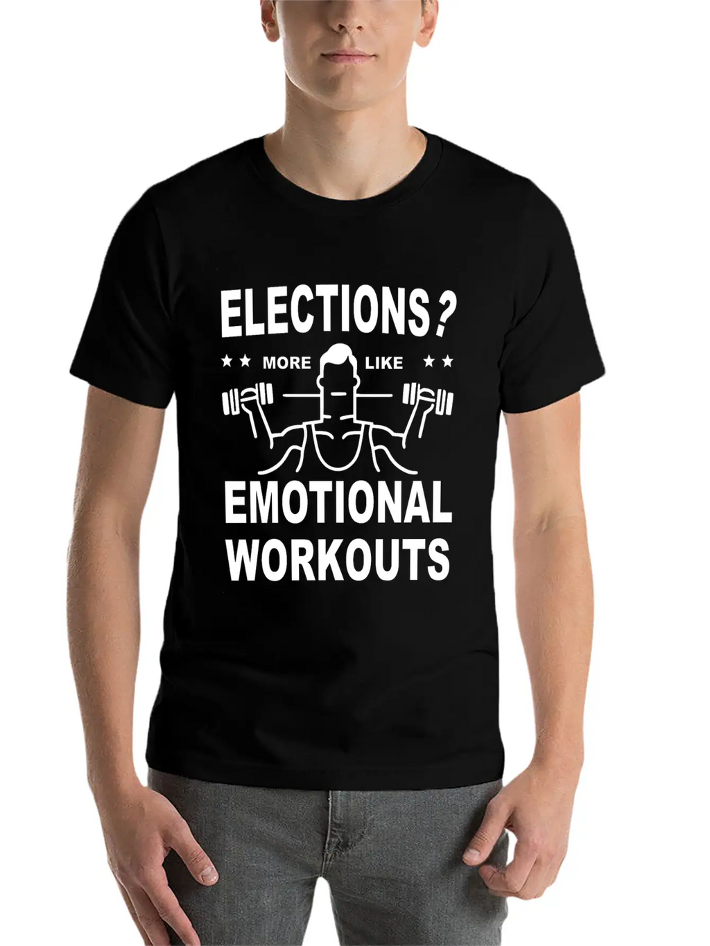 Elections More Like Emotional Workouts Unisex Casual T-Shirt – Clean Design For Daily Comfort