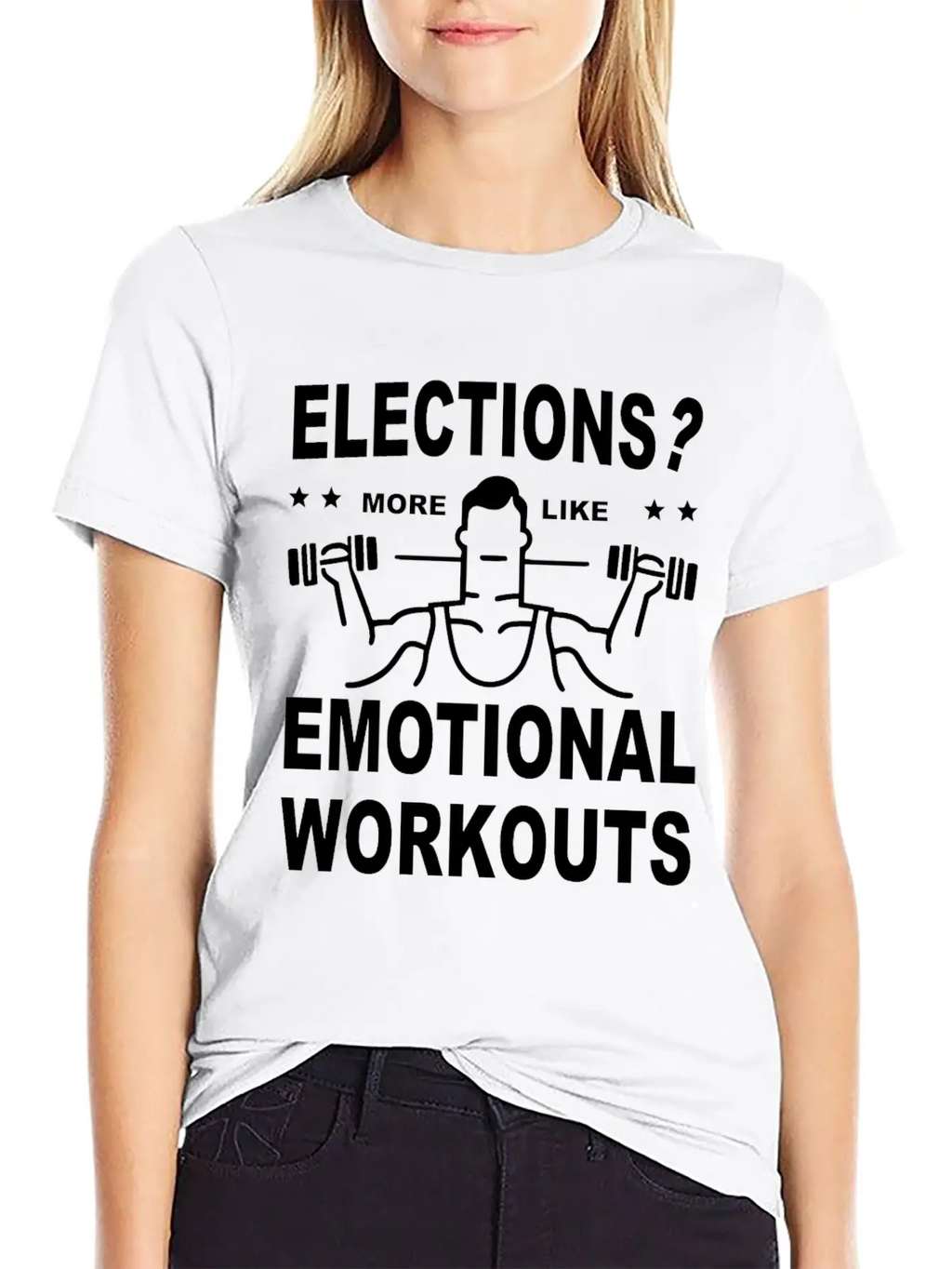 Elections More Like Emotional Workouts Unisex Casual T-Shirt – Clean Design For Daily Comfort