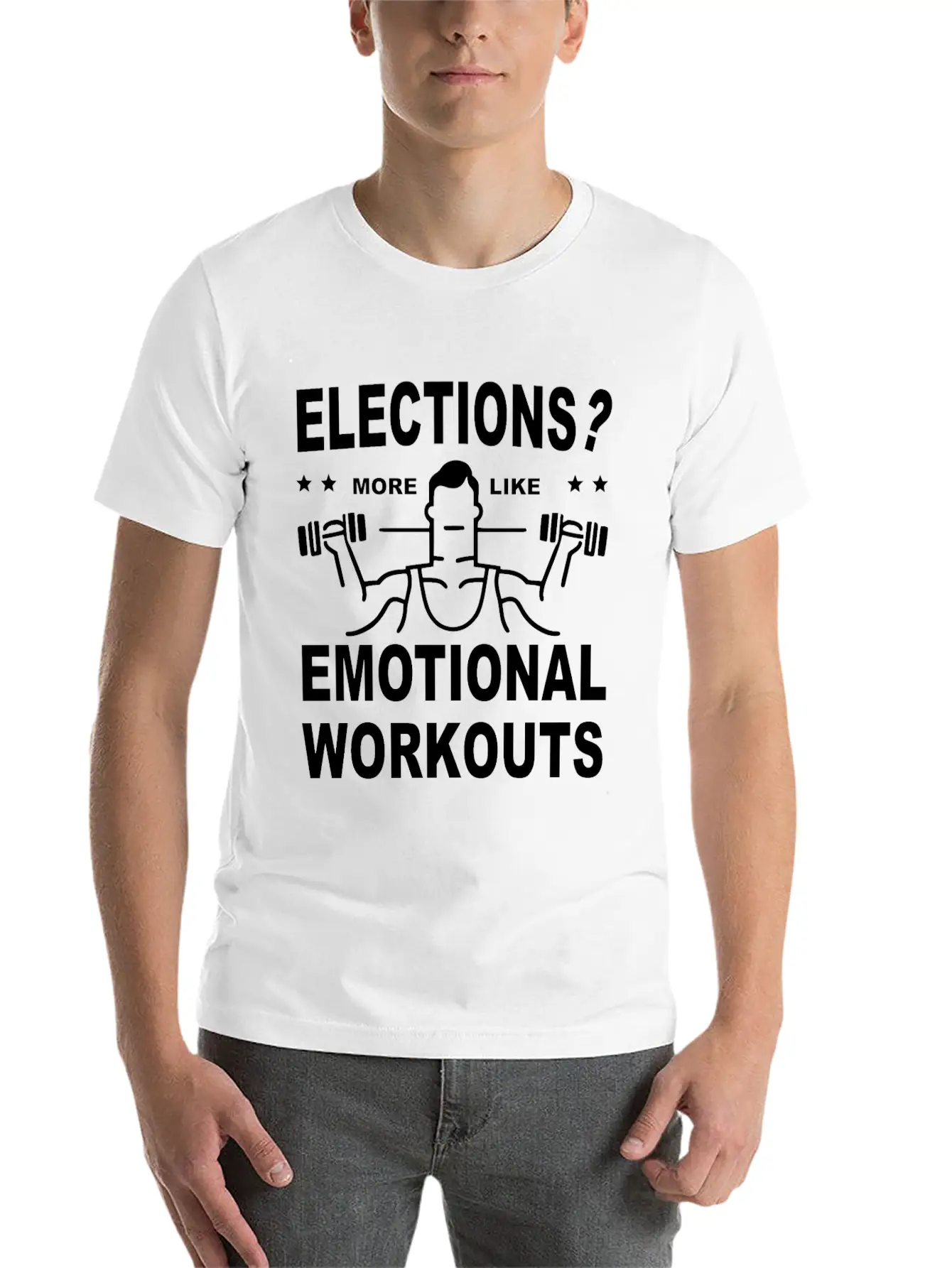 Elections More Like Emotional Workouts Unisex Casual T-Shirt – Clean Design For Daily Comfort