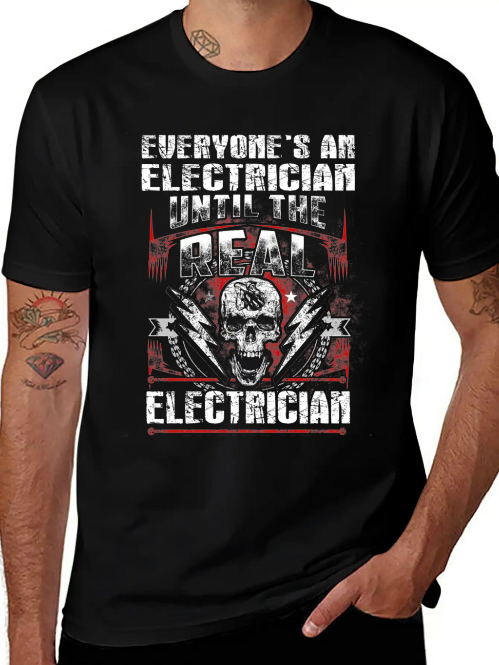 Electrician - Everyone's An Electrician Until The Unisex Casual T-Shirt – Clean Design For Daily Comfort