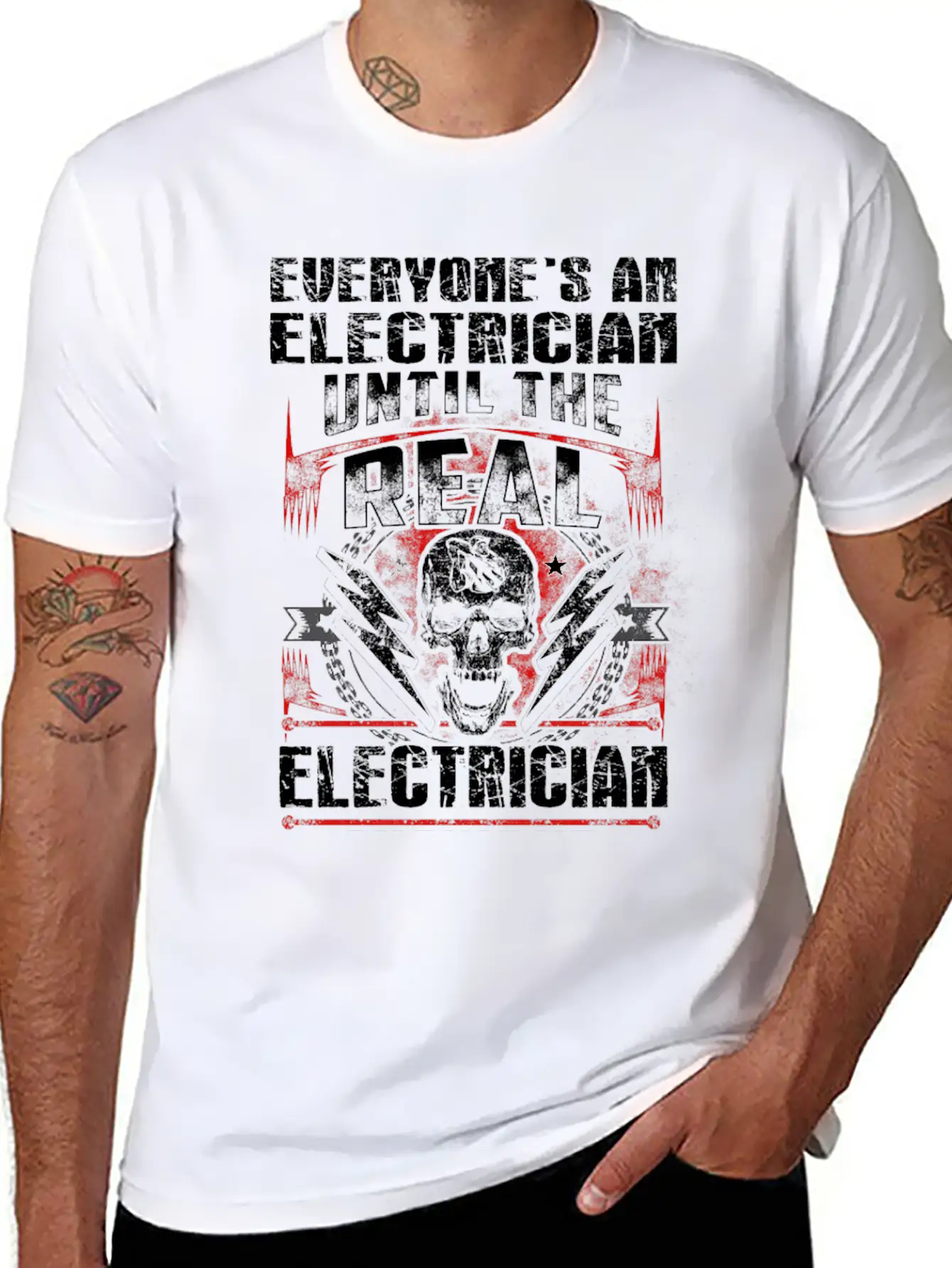 Electrician - Everyone's An Electrician Until The Unisex Casual T-Shirt – Clean Design For Daily Comfort