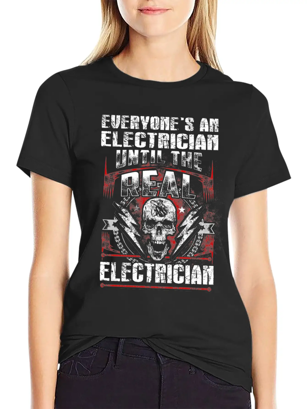 Electrician - Everyone's An Electrician Until The Unisex Casual T-Shirt – Clean Design For Daily Comfort