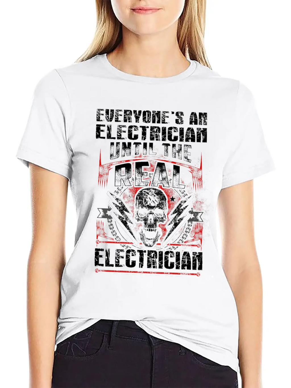 Electrician - Everyone's An Electrician Until The Unisex Casual T-Shirt – Clean Design For Daily Comfort