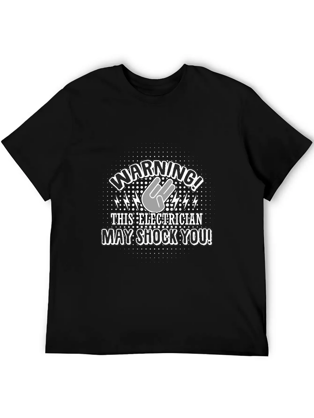 Electrician: This Electrician May Shock You Unisex Casual T-Shirt – Clean Design For Daily Comfort