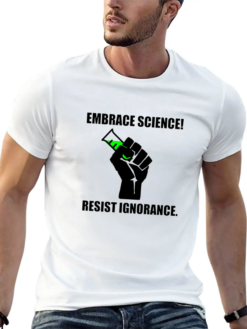 Embrace Science Resist Unisex Short Sleeve Soft Cotton T-Shirt – Casual Everyday Wear