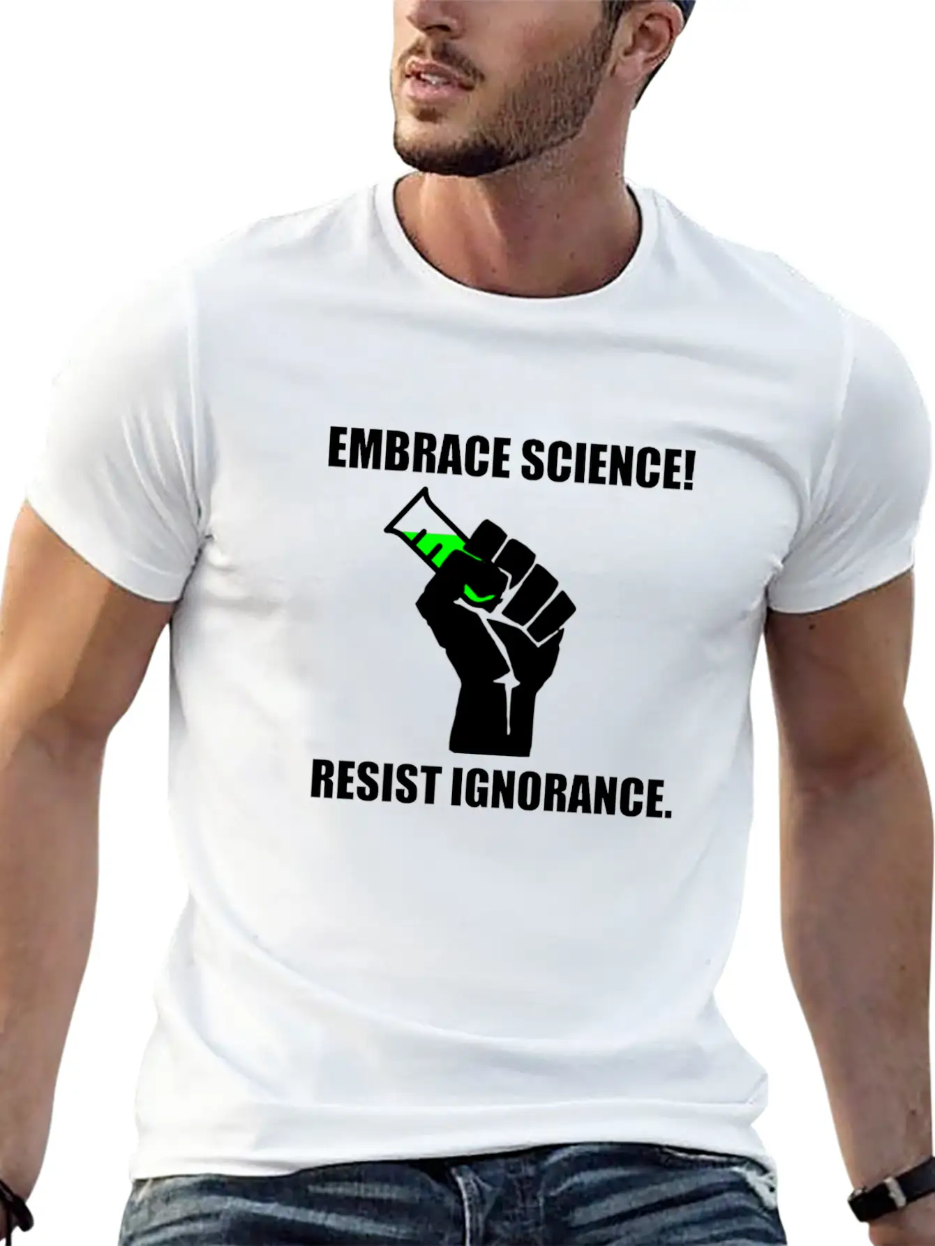 Embrace Science Resist Unisex Short Sleeve Soft Cotton T-Shirt – Casual Everyday Wear