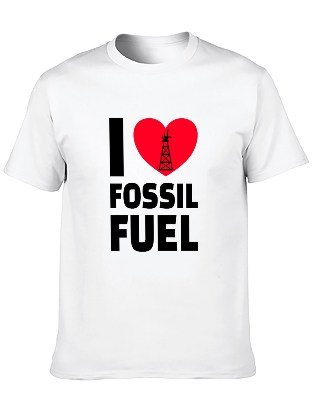 I Love Fossil Fuel Black T-Shirt