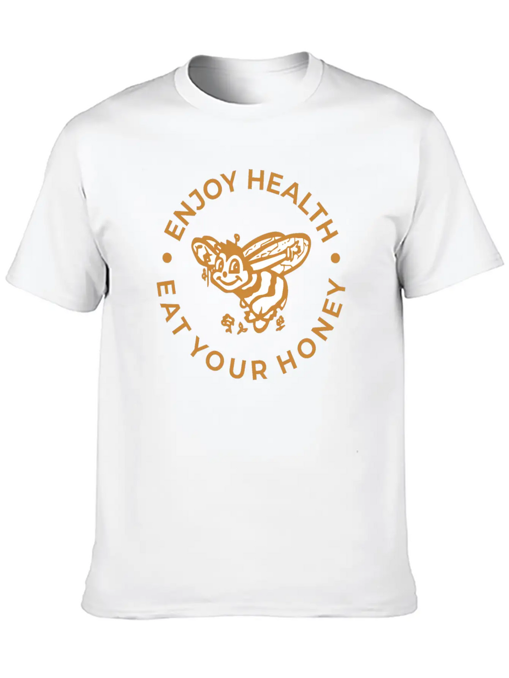 Enjoy Health Eat Your Honey Unisex Short Sleeve Soft Cotton T-Shirt – Casual Everyday Wear