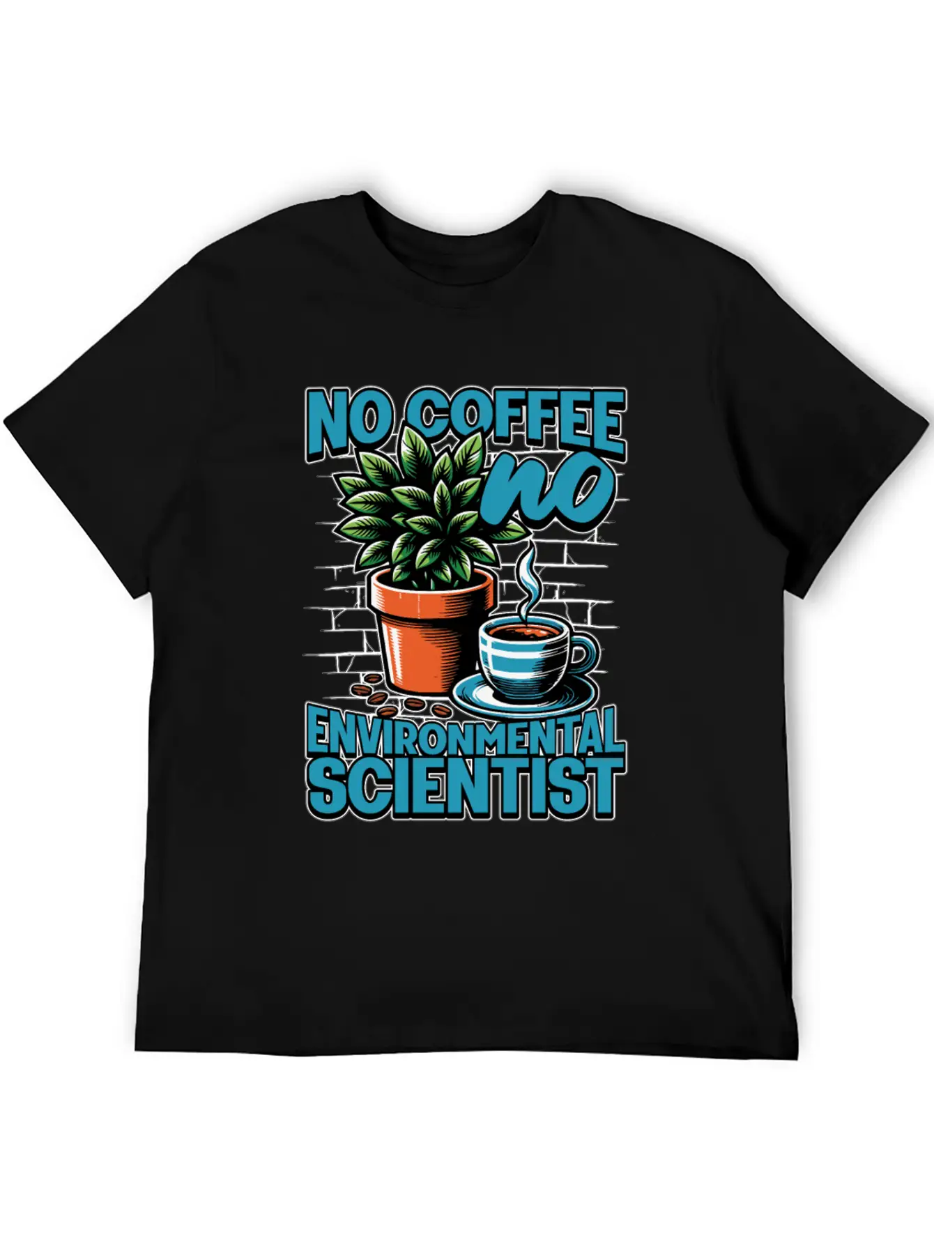Environmental Scientist No Coffee Plant Scientist Unisex Short Sleeve Soft Cotton T-Shirt – Casual Everyday Wear