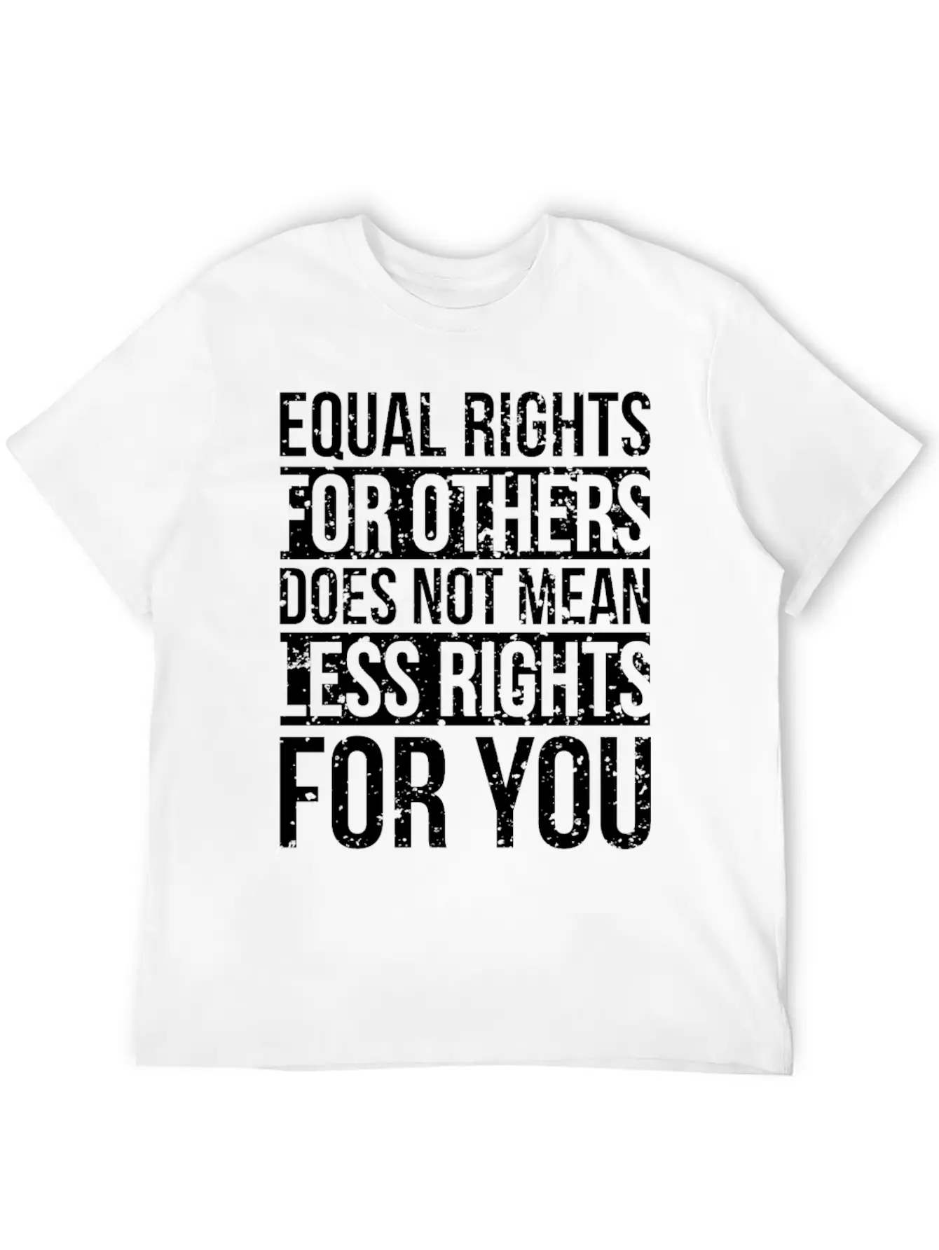 Equal Rights For Others Does Not Mean Less Rights Breathable Soft Cotton T-Shirt – Timeless Casual Look
