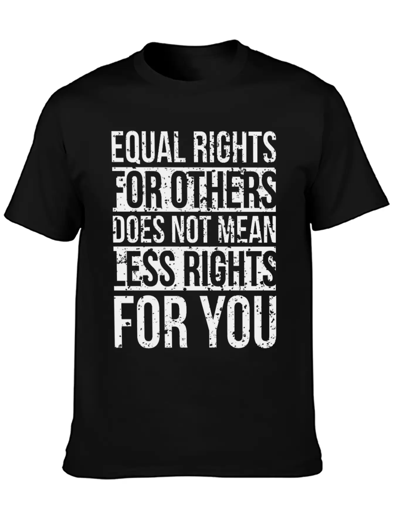 Equal Rights For Others Does Not Mean Less Rights Breathable Soft Cotton T-Shirt – Timeless Casual Look