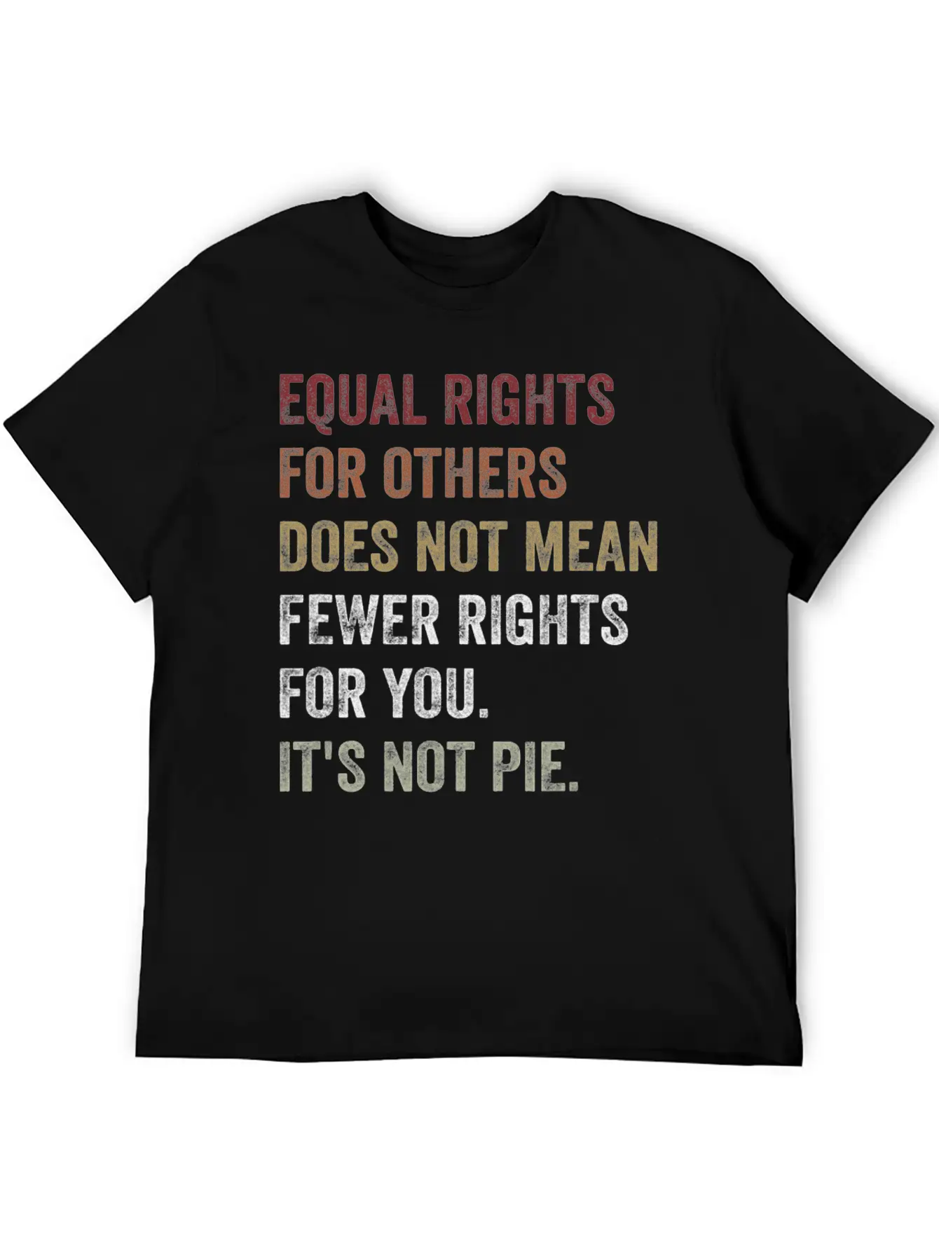 Equal Rights For Others Does Not Mean Unisex Casual T-Shirt – Clean Design For Daily Comfort
