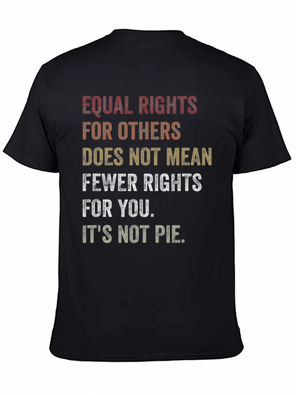 Equal Rights For Others Does Not Mean Unisex Casual T-Shirt – Clean Design For Daily Comfort