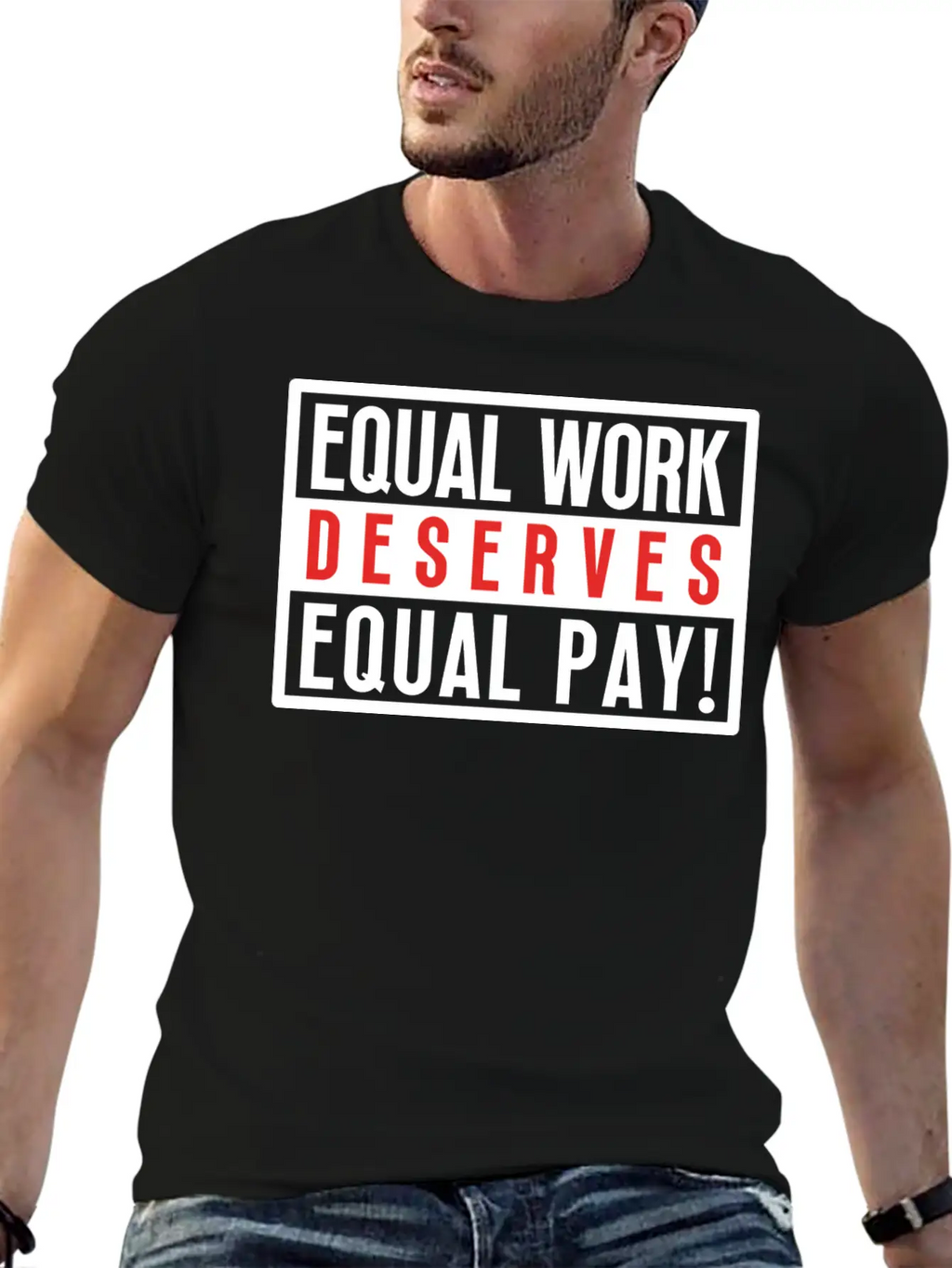 Equal Work Deserves Equal Pay Breathable Soft Cotton T-Shirt – Timeless Casual Look