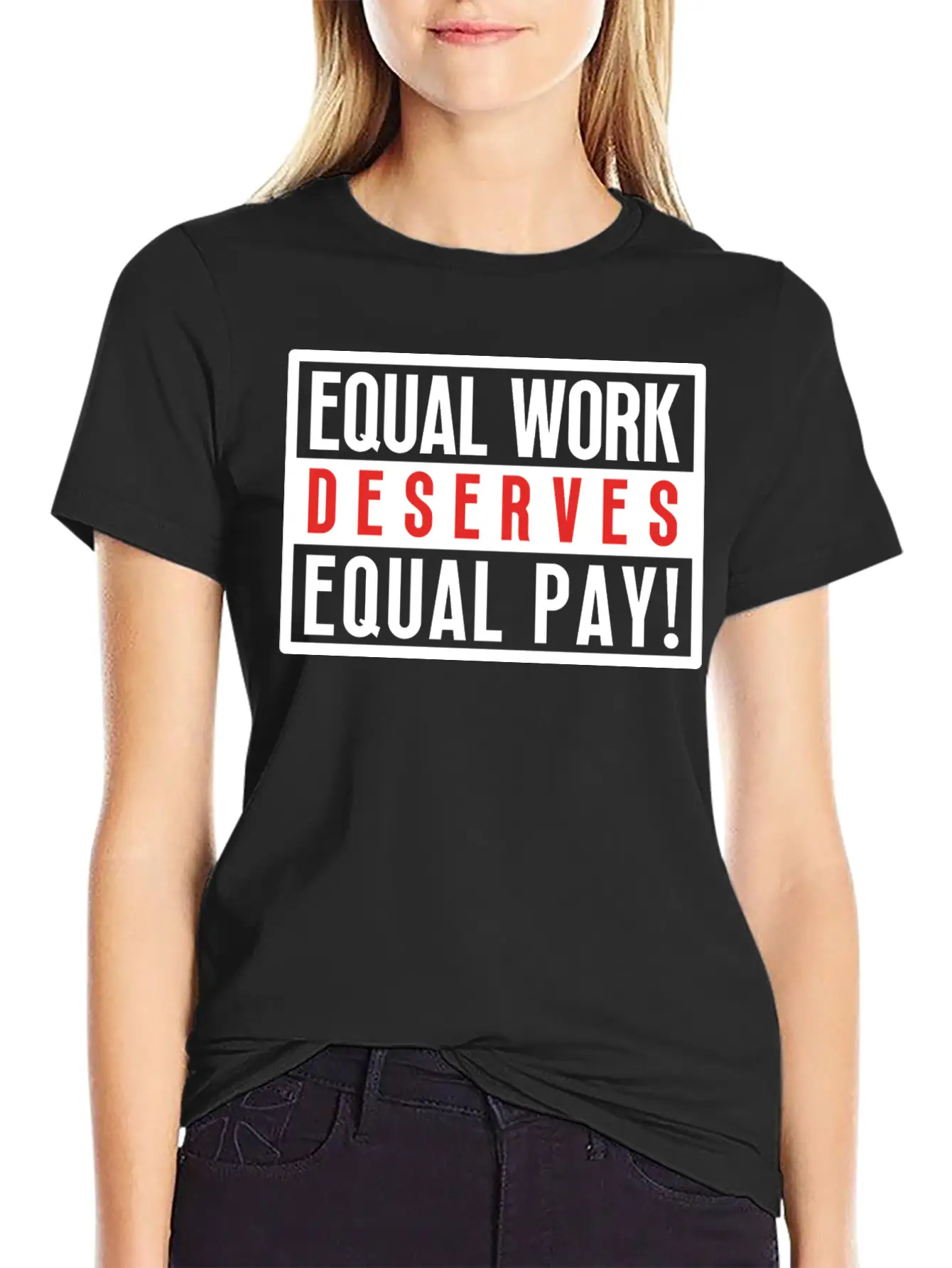 Equal Work Deserves Equal Pay Breathable Soft Cotton T-Shirt – Timeless Casual Look