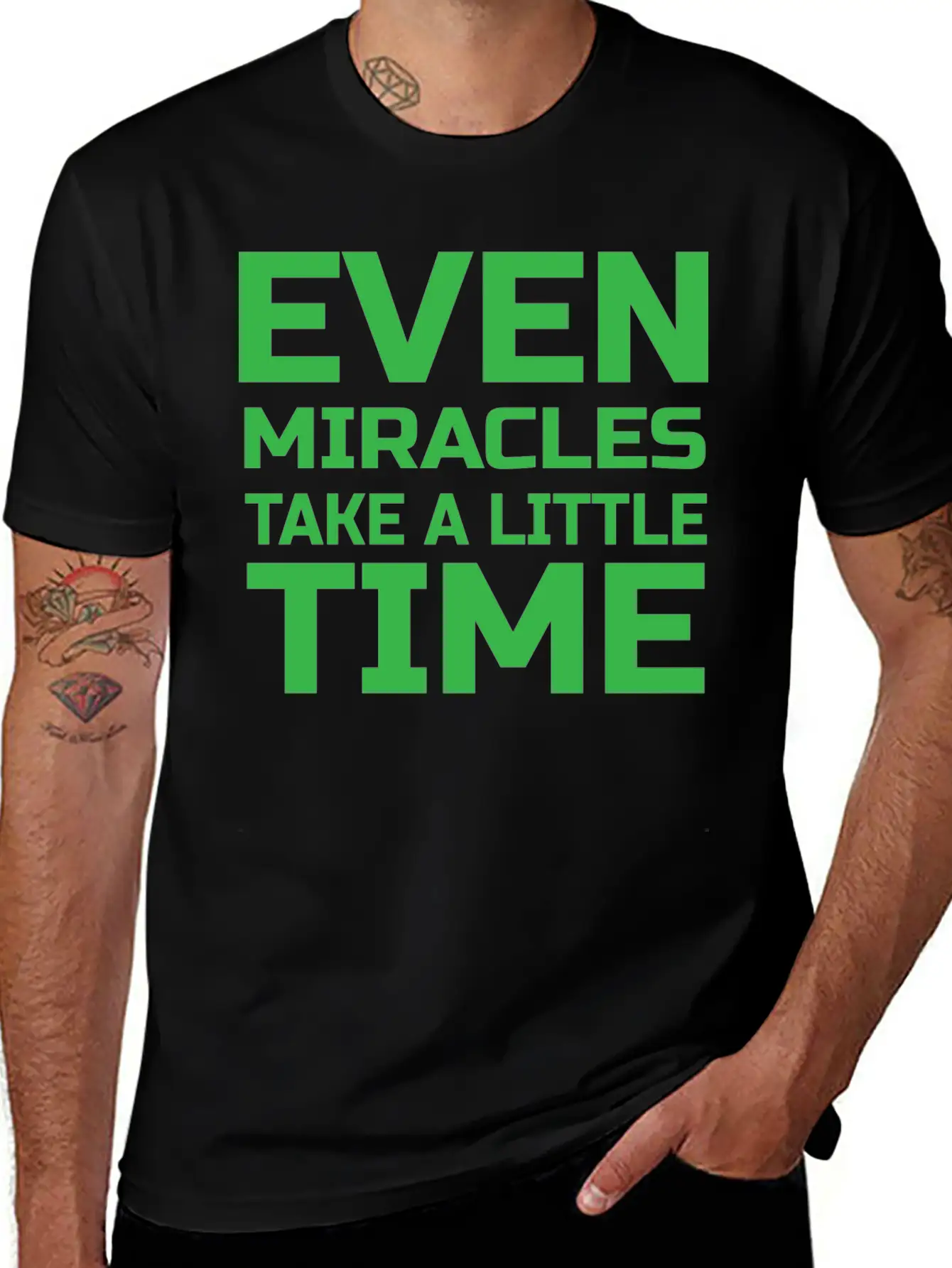Even Miracles Take A Little Time Casual Graphic T-Shirt – Simple And Comfortable Daily Wear
