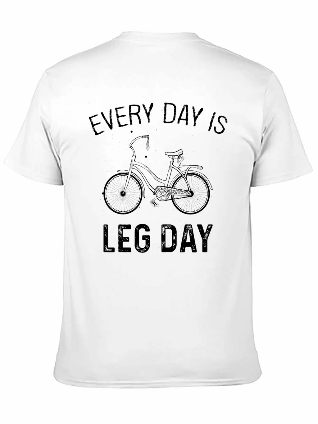 Every Day Is Leg Day Essential Cotton Tee For Daily Outfits – Unisex Style