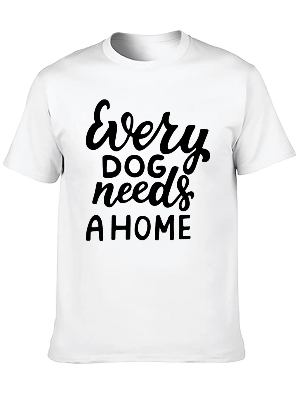 Every Dog Unisex Short Sleeve Soft Cotton T-Shirt – Casual Everyday Wear