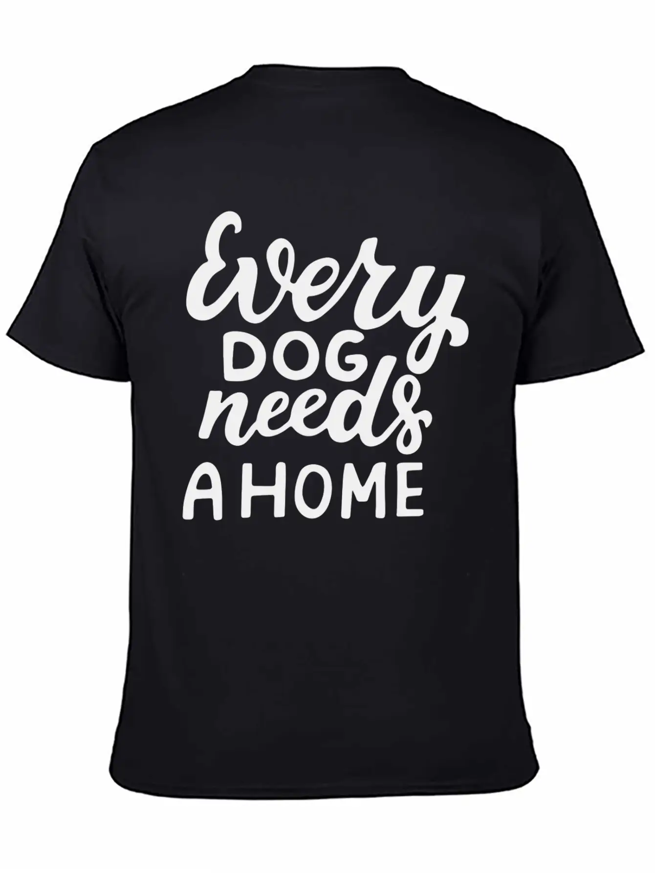 Every Dog Unisex Short Sleeve Soft Cotton T-Shirt – Casual Everyday Wear