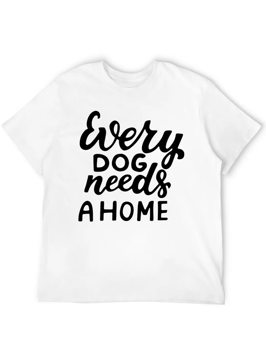 Every Dog Unisex Short Sleeve Soft Cotton T-Shirt – Casual Everyday Wear